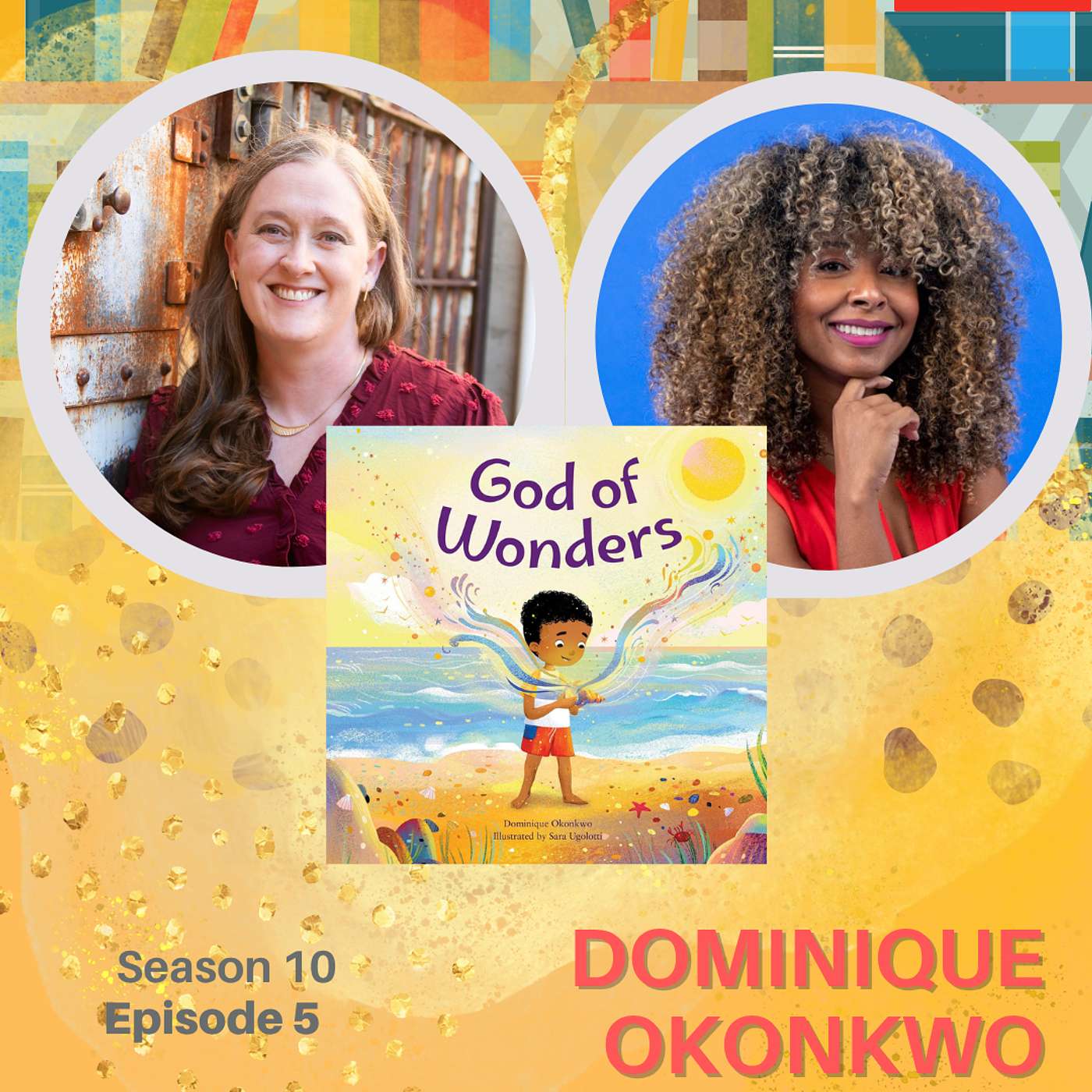 How Science and Faith Intertwine in 'God of Wonders' with Dominique Okonkwo