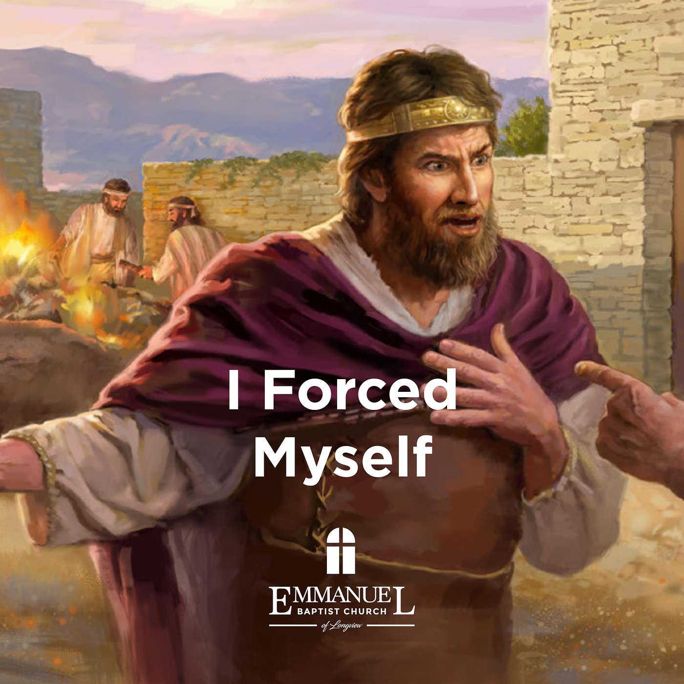 I Forced Myself - Sunday AM 07/10/2022 - Pastor Bob Gray II episode artwork