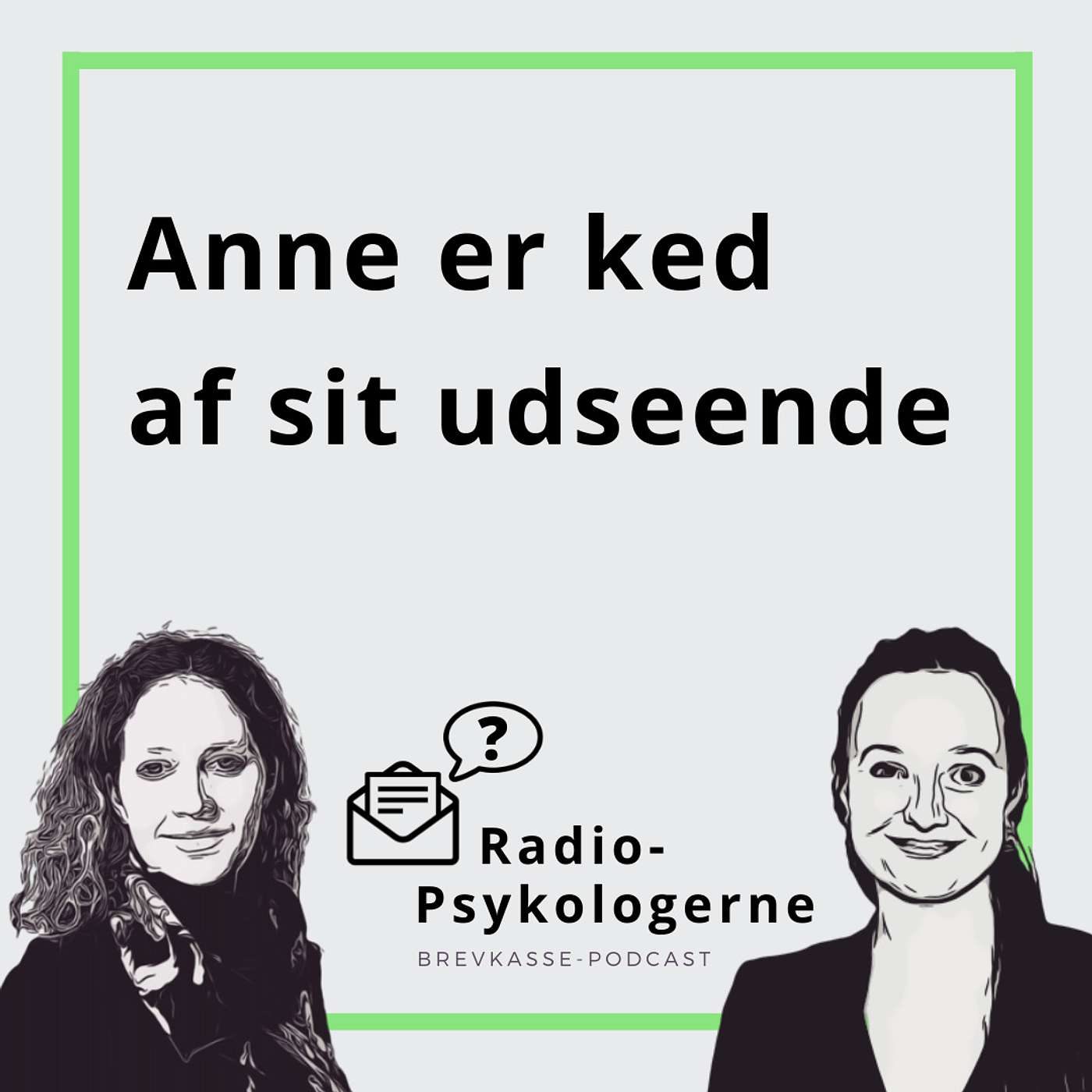 11: Anne er ked af sit udseende