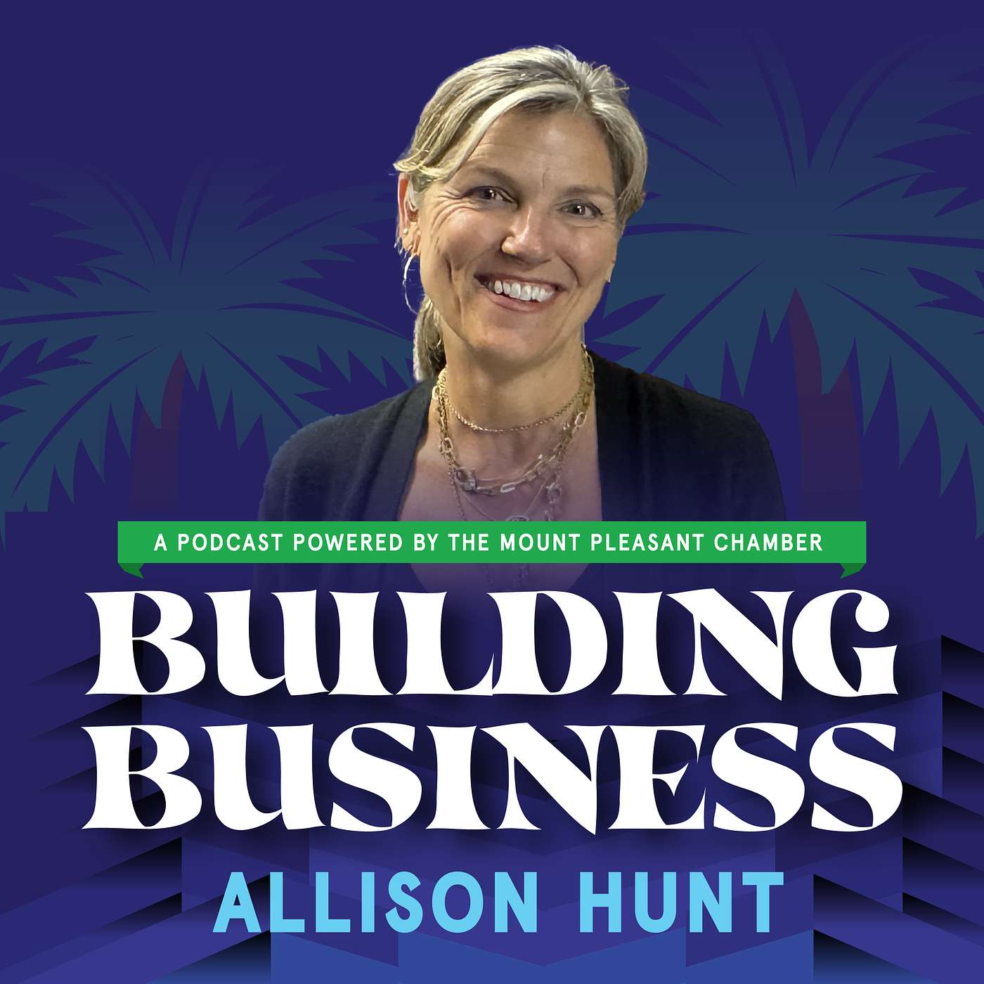 Building Business w/ the Mount Pleasant Chamber of Commerce