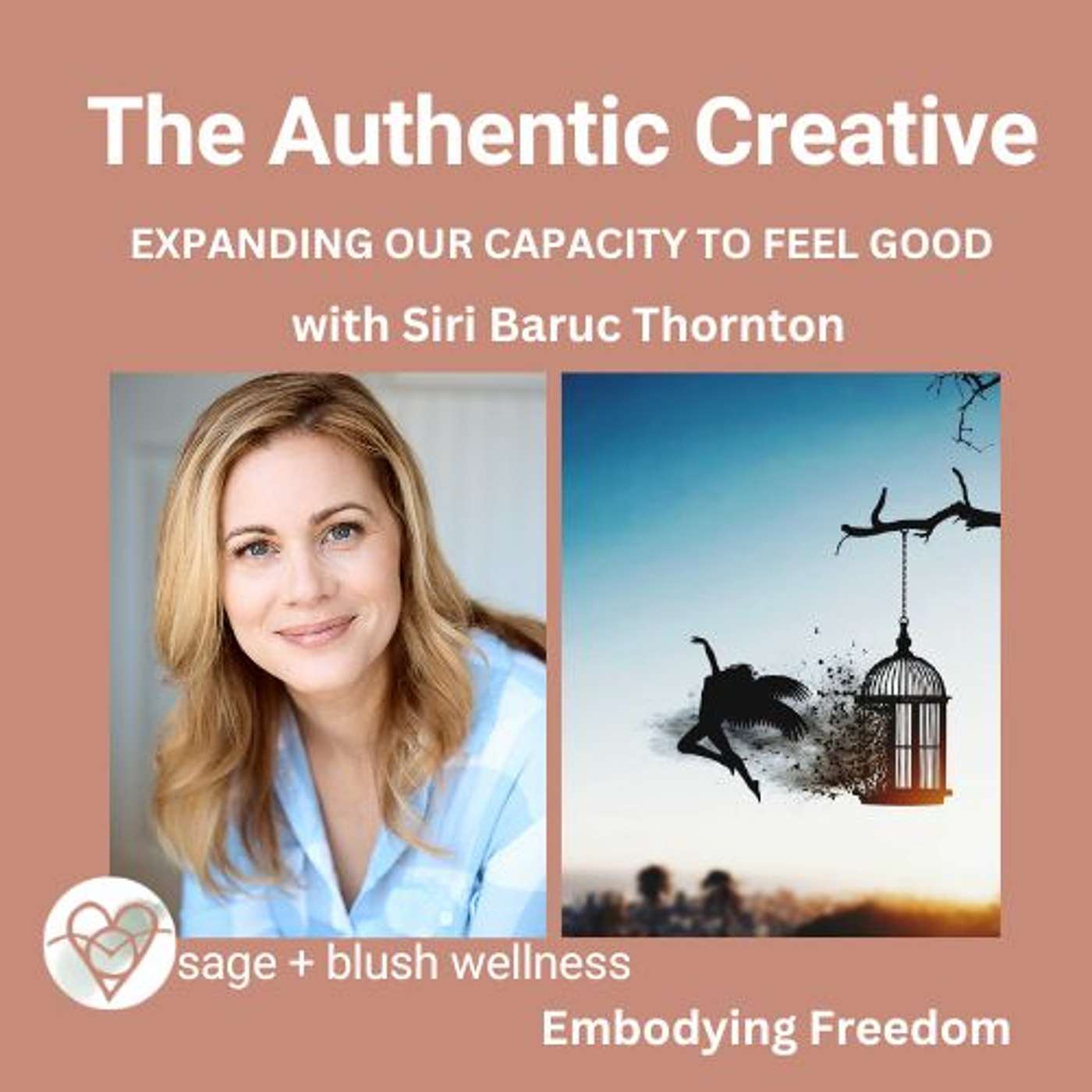 The Authentic Creative: expanding our capacity to feel good