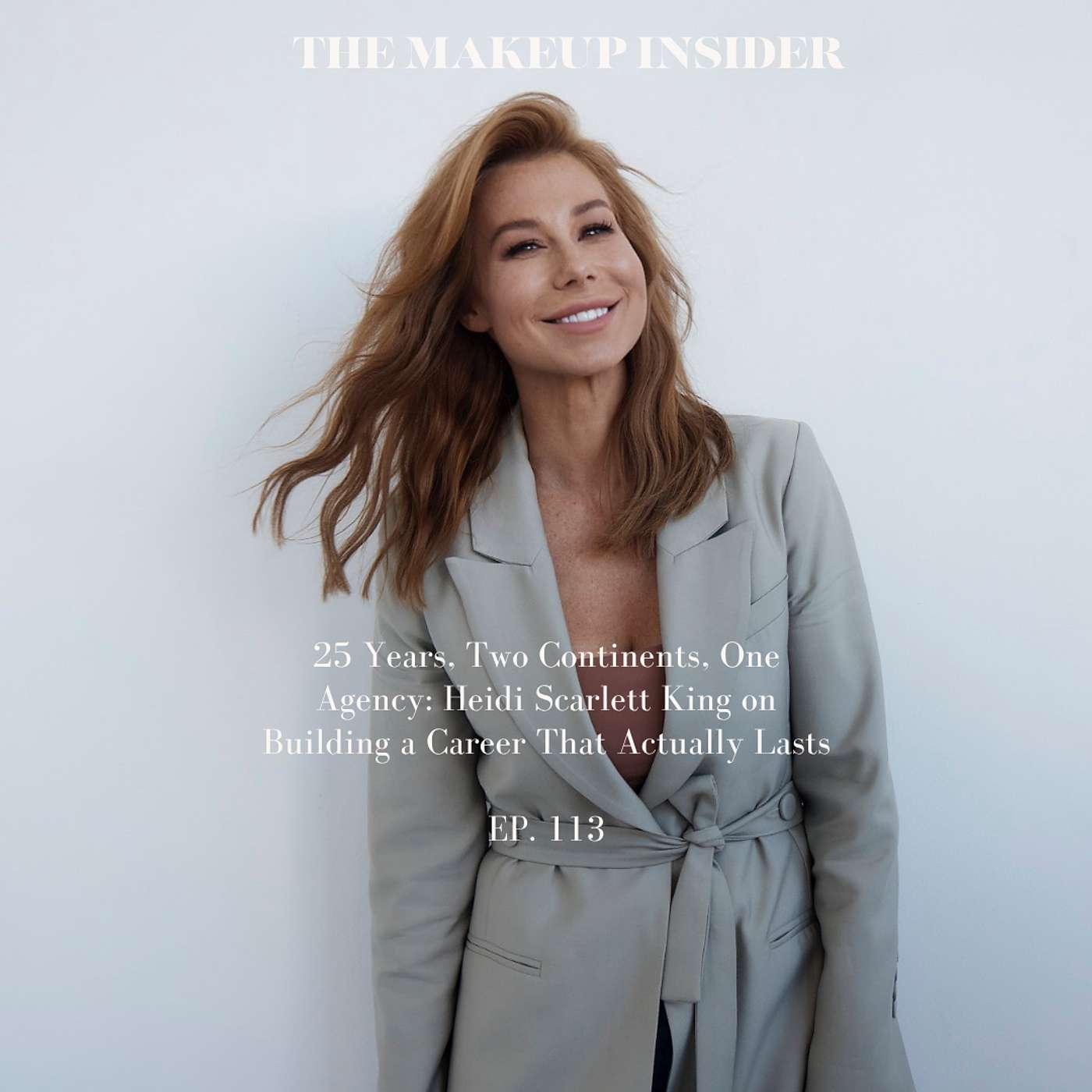 25 Years, Two Continents, One Agency: Heidi Scarlett King on Building a Career That Actually Lasts
