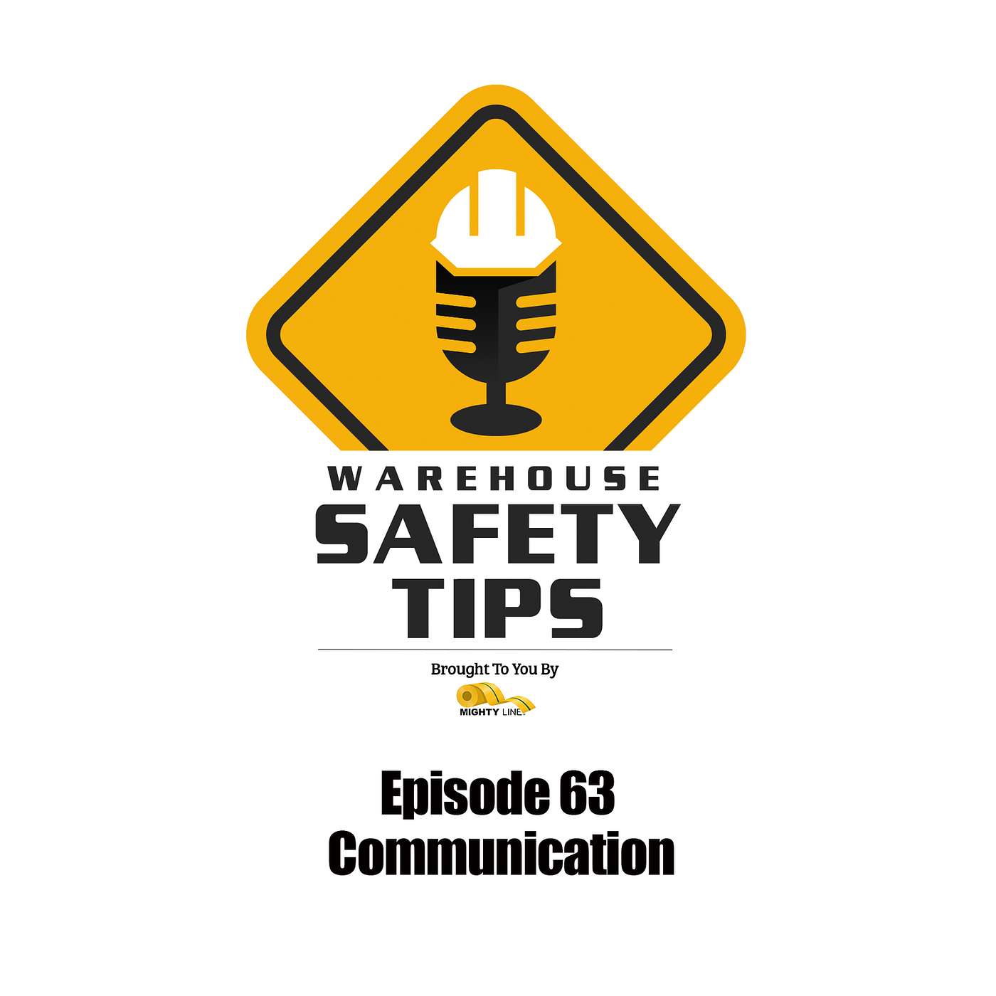 S2 Ep63: Warehouse Safety Tips | Episode 63 | Communication