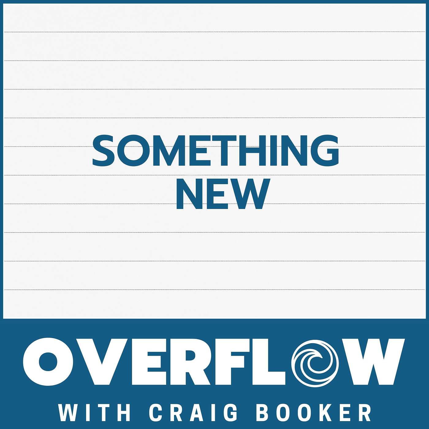 Overflow with Craig Booker