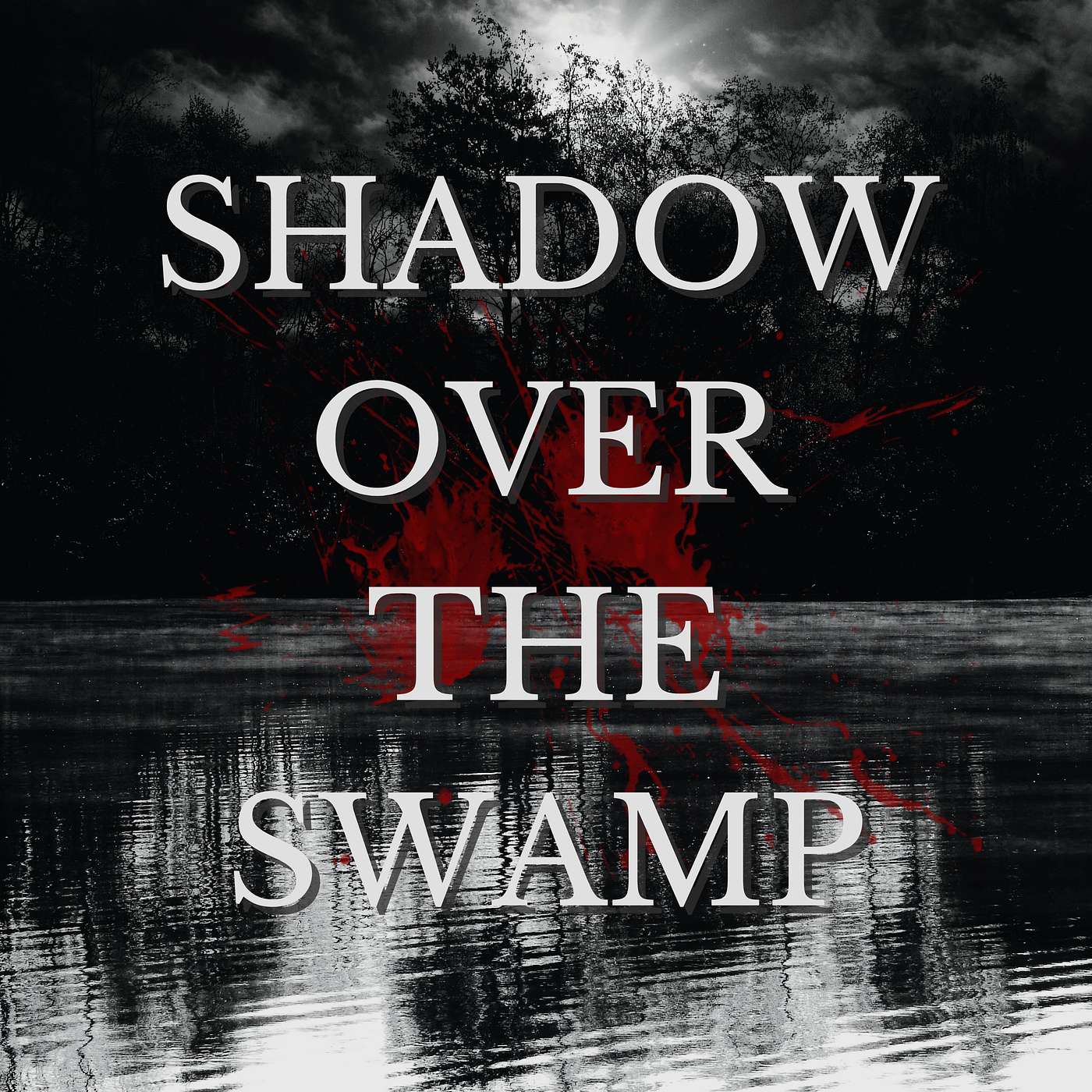 Shadow Over the Swamp