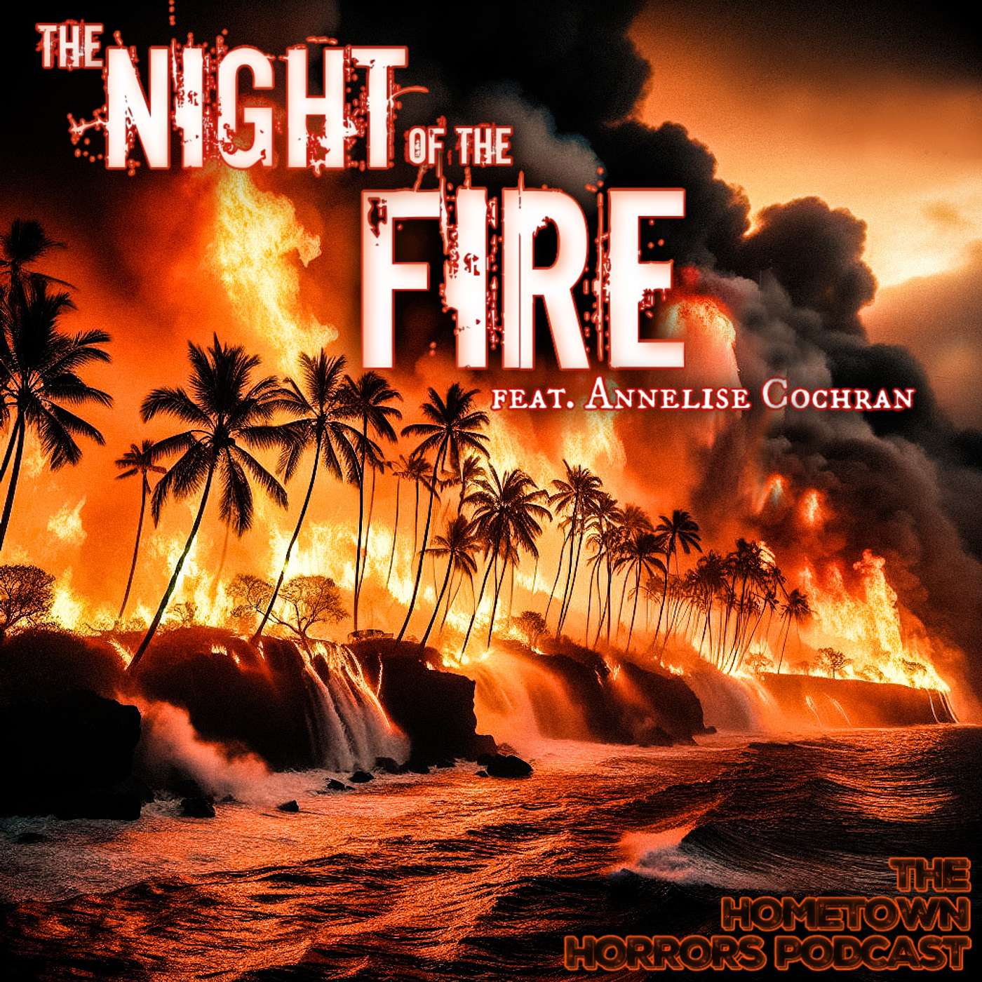 The Night of the Fire (feat. Annelise Cochran)