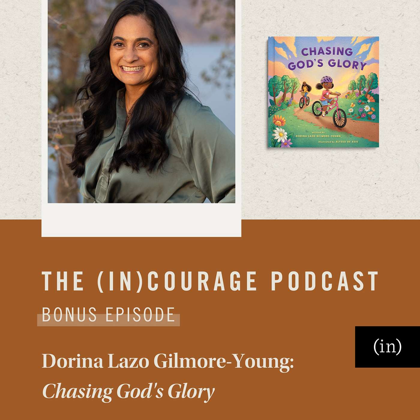 Bonus Episode: Chasing God's Glory, with Dorina Lazo Gilmore-Young