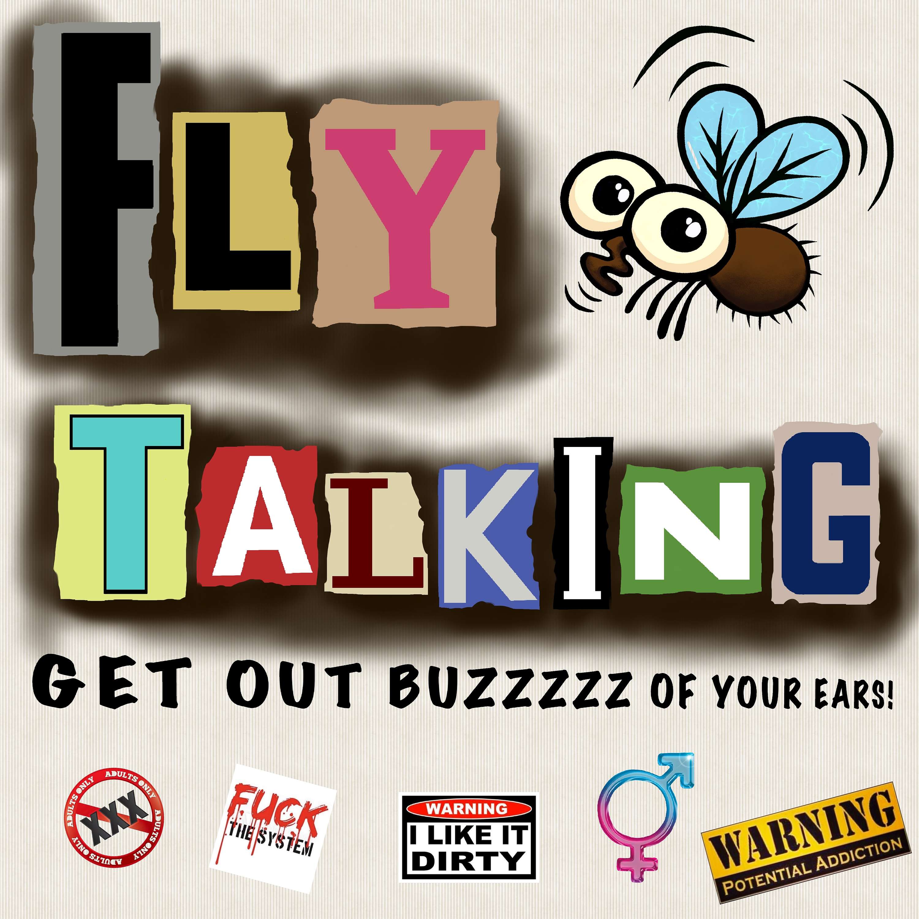 FLY TALKING...🪰GET THE BUZZ OUT YOUR EARS!! podcast artwork
