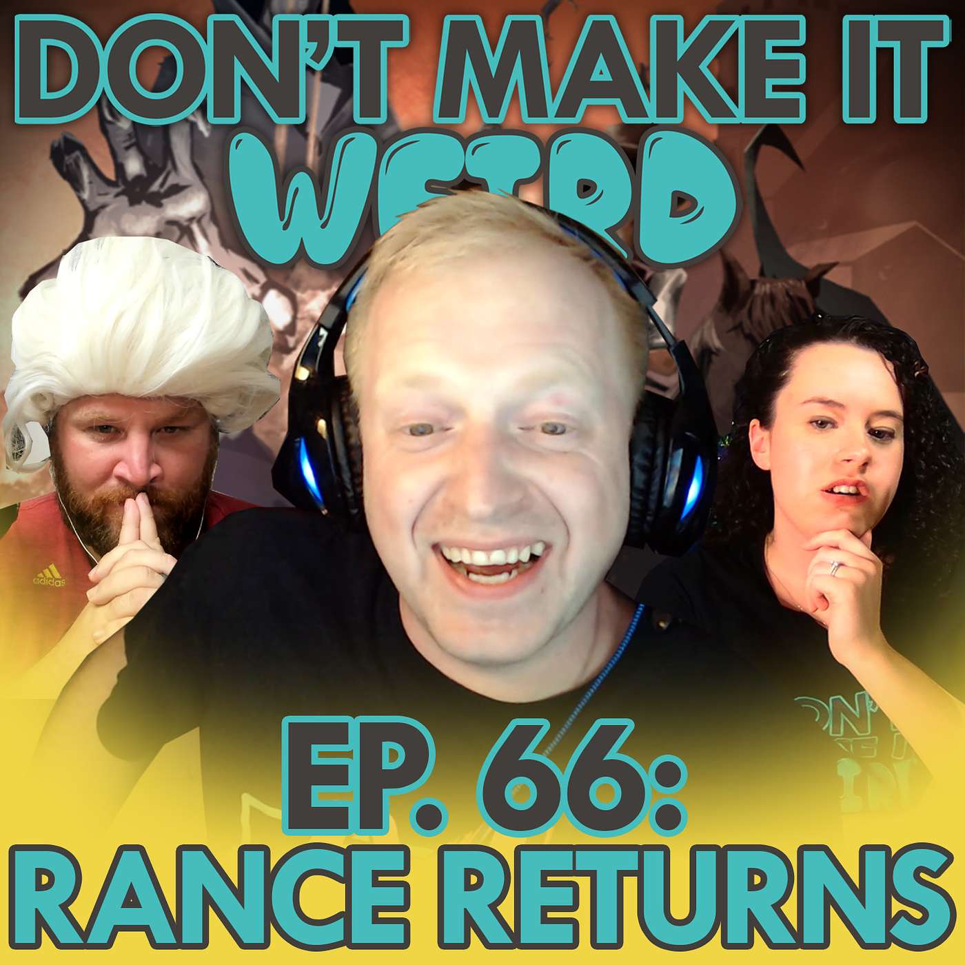 Don\'t Make It Weird