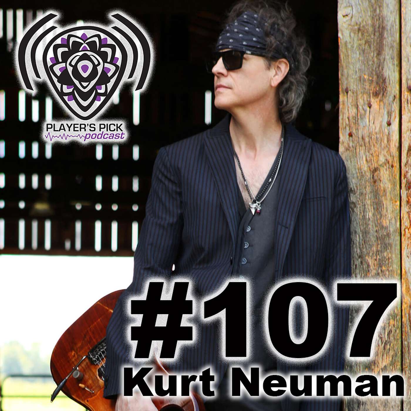 #107 Player's Pick Podcast - Kurt Neuman / BoDeans