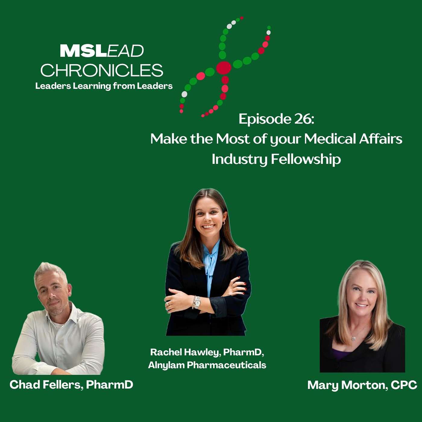 Episode 26: Make the Most of your Medical Affairs Industry Fellowship with Rachel Hawley, PharmD episode artwork