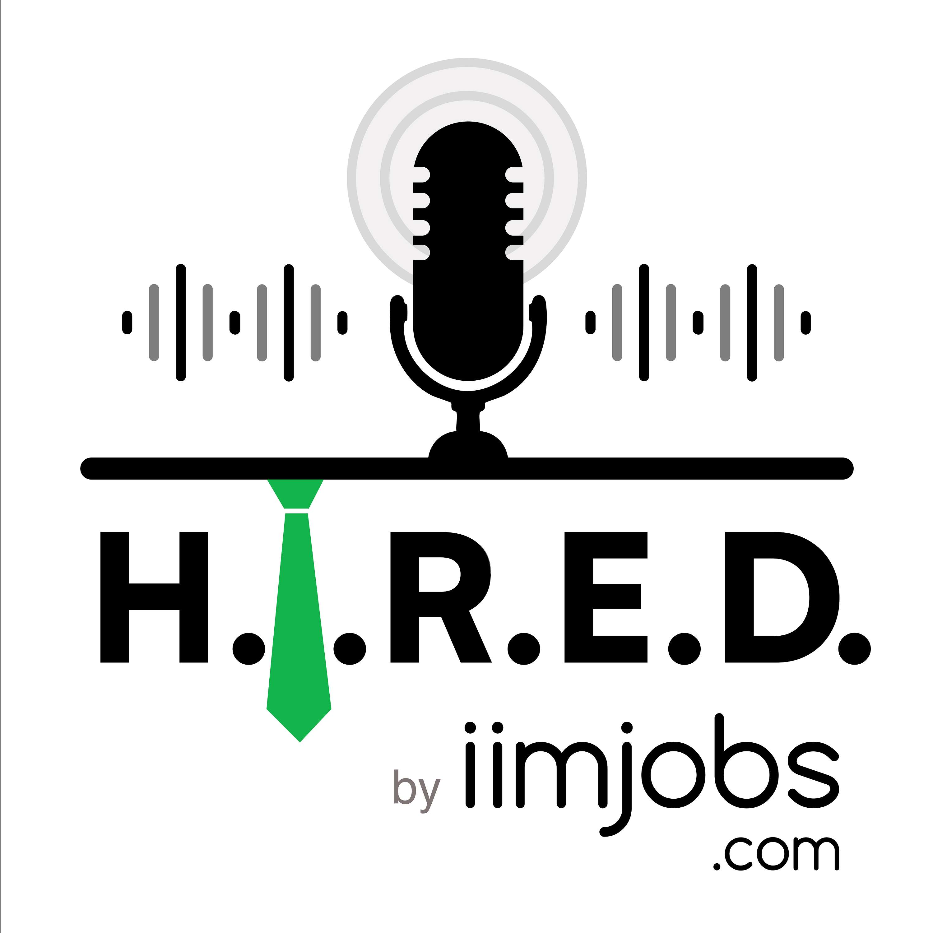 H.I.R.E.D. by iimjobs