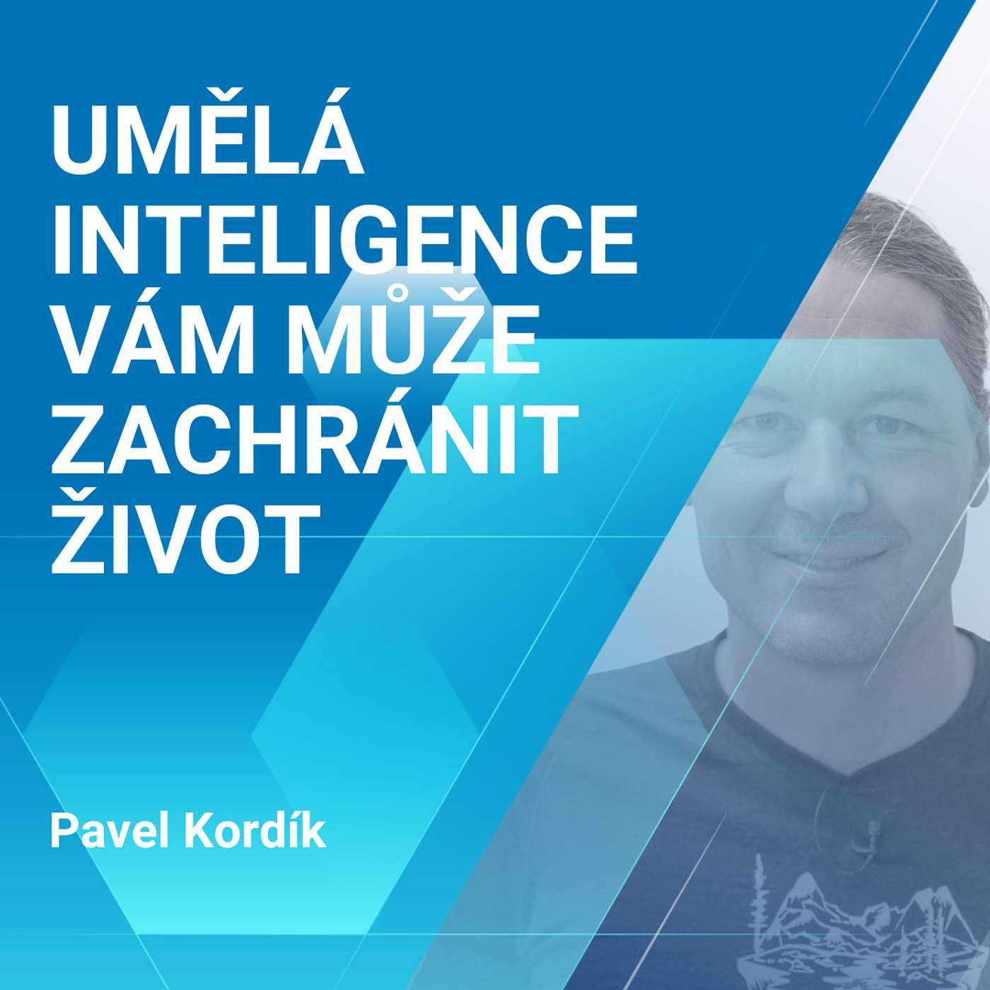 Pavel Kordík: Umělá inteligence vám může zachránit život