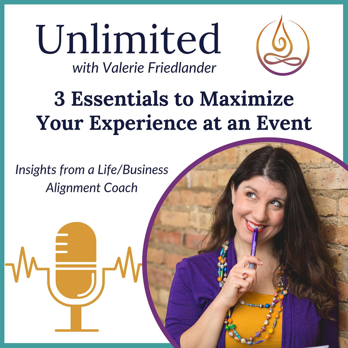 3 Essentials to Maximize Your Experience at an Event