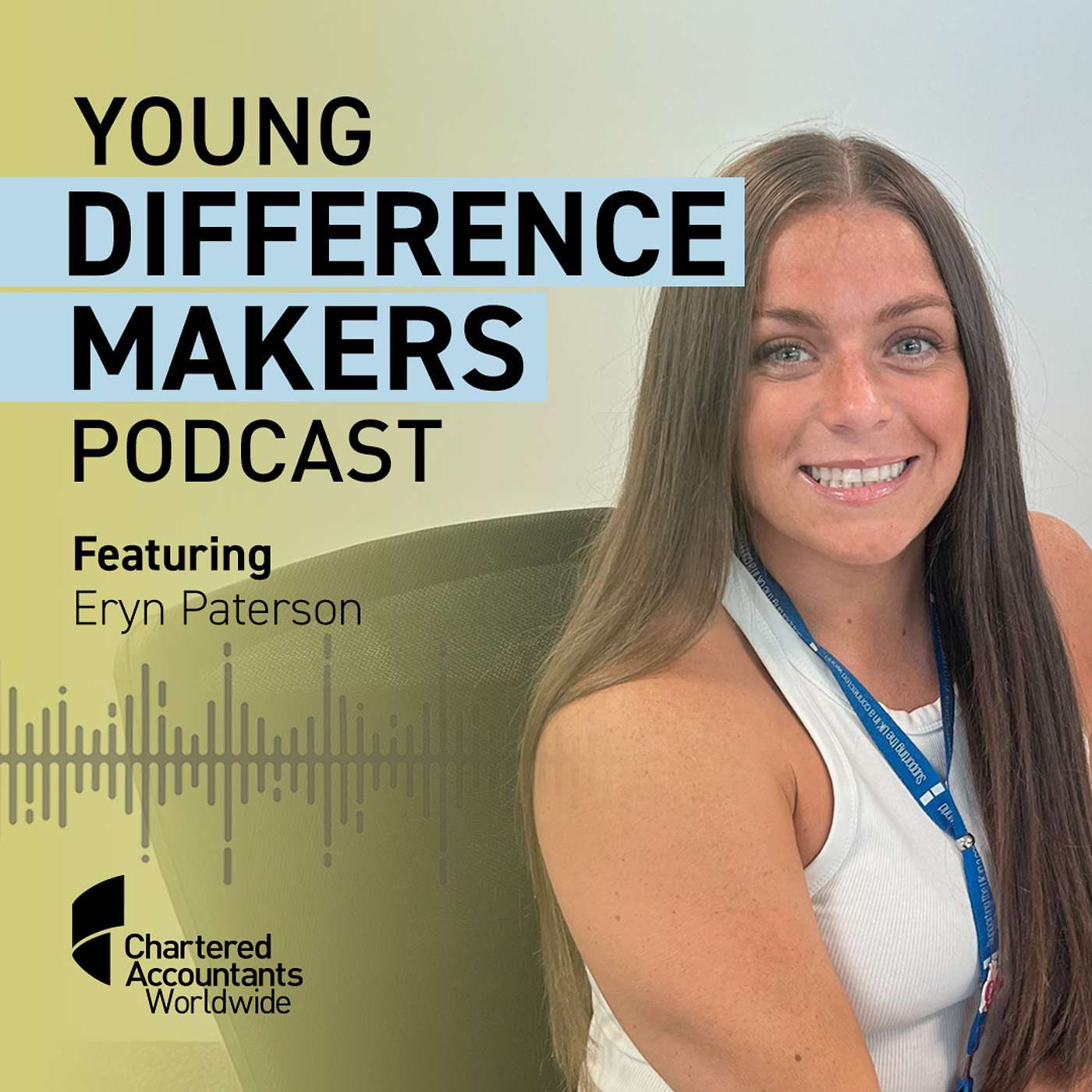 Young Difference Makers S03 Ep 01 Inspiring Paths: Eryn Paterson on Audit, Social Mobility, and Career Growth episode artwork