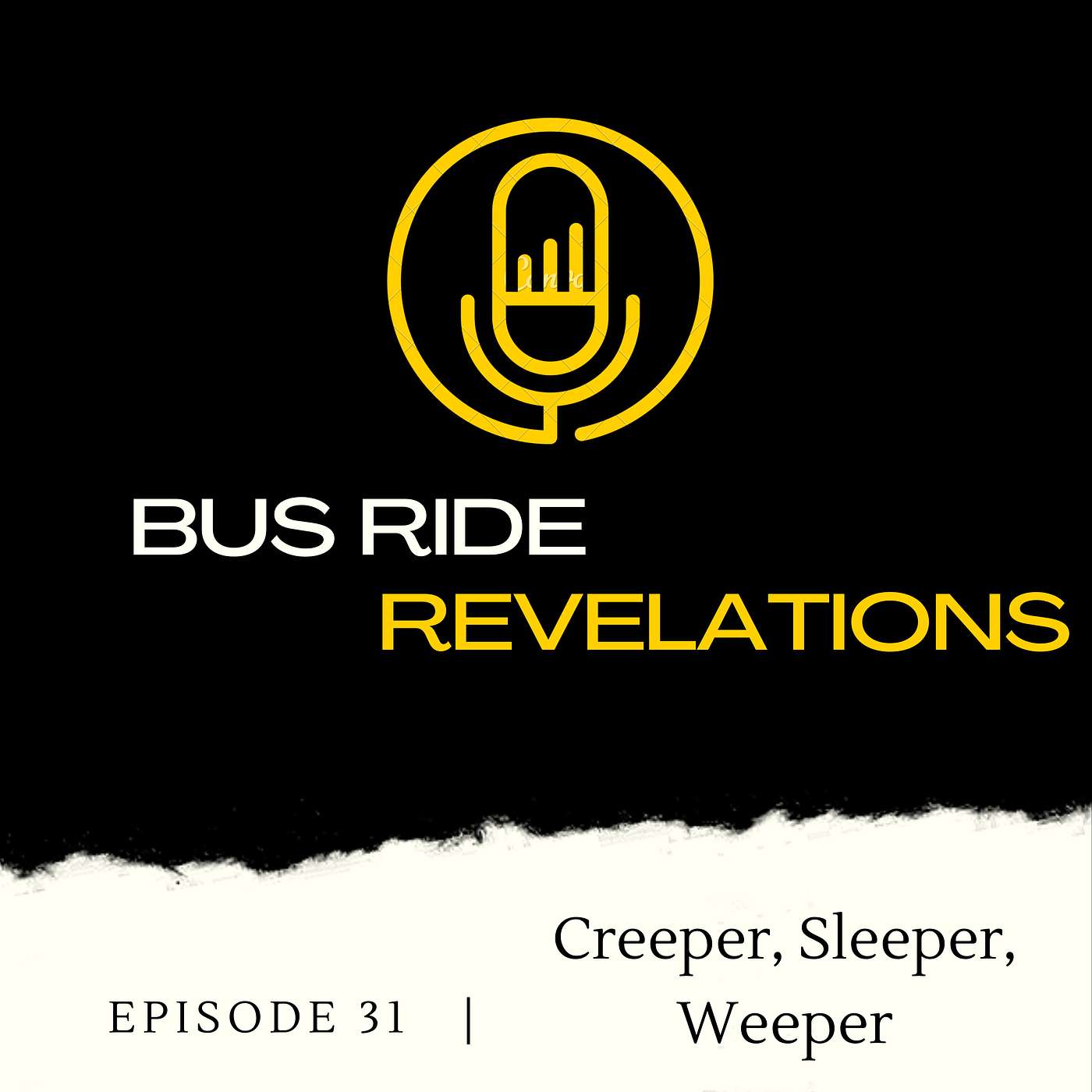 Creeper, Sleeper, Weeper Creeper, Sleeper, Weeper