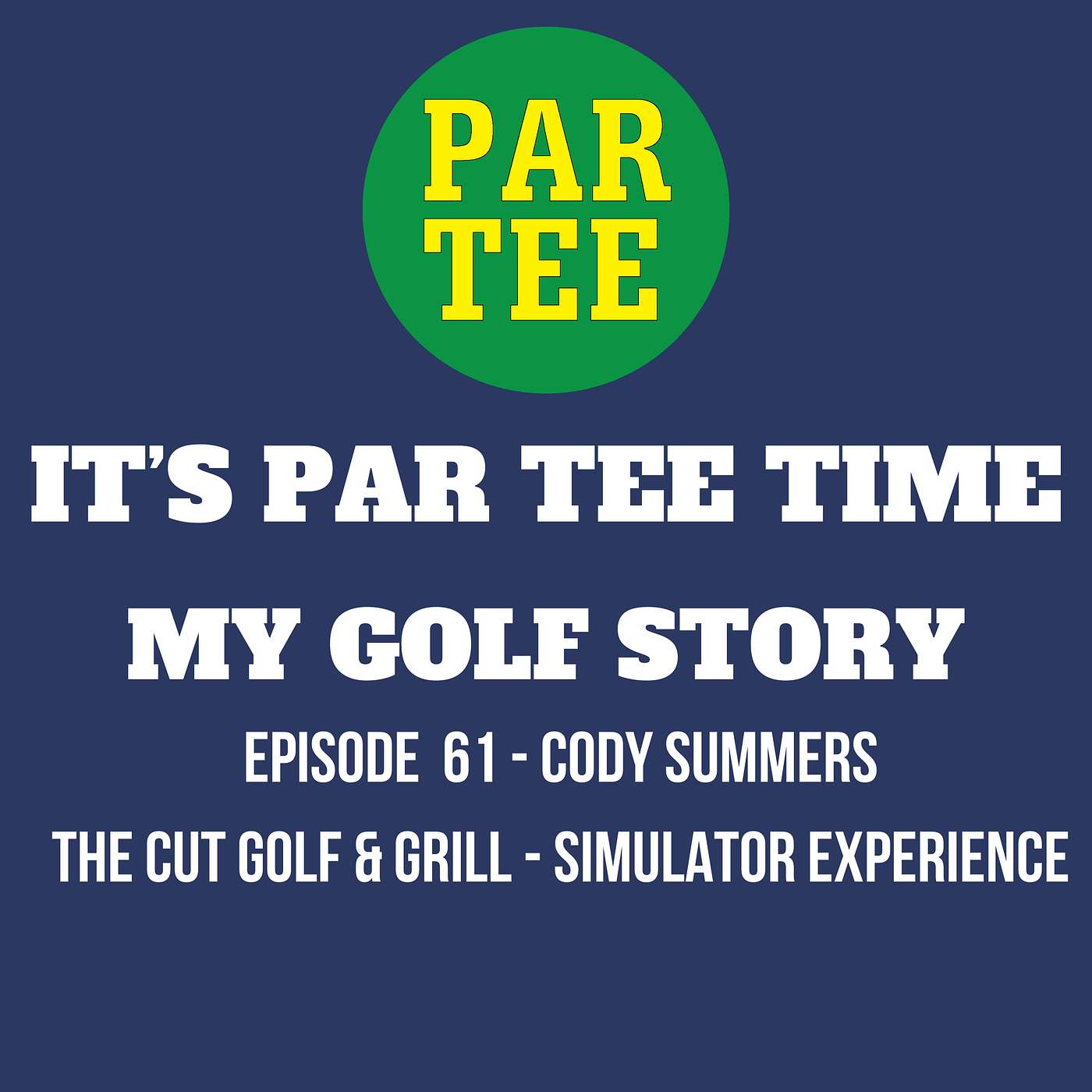 PAR TEE TIME: My Golf Story