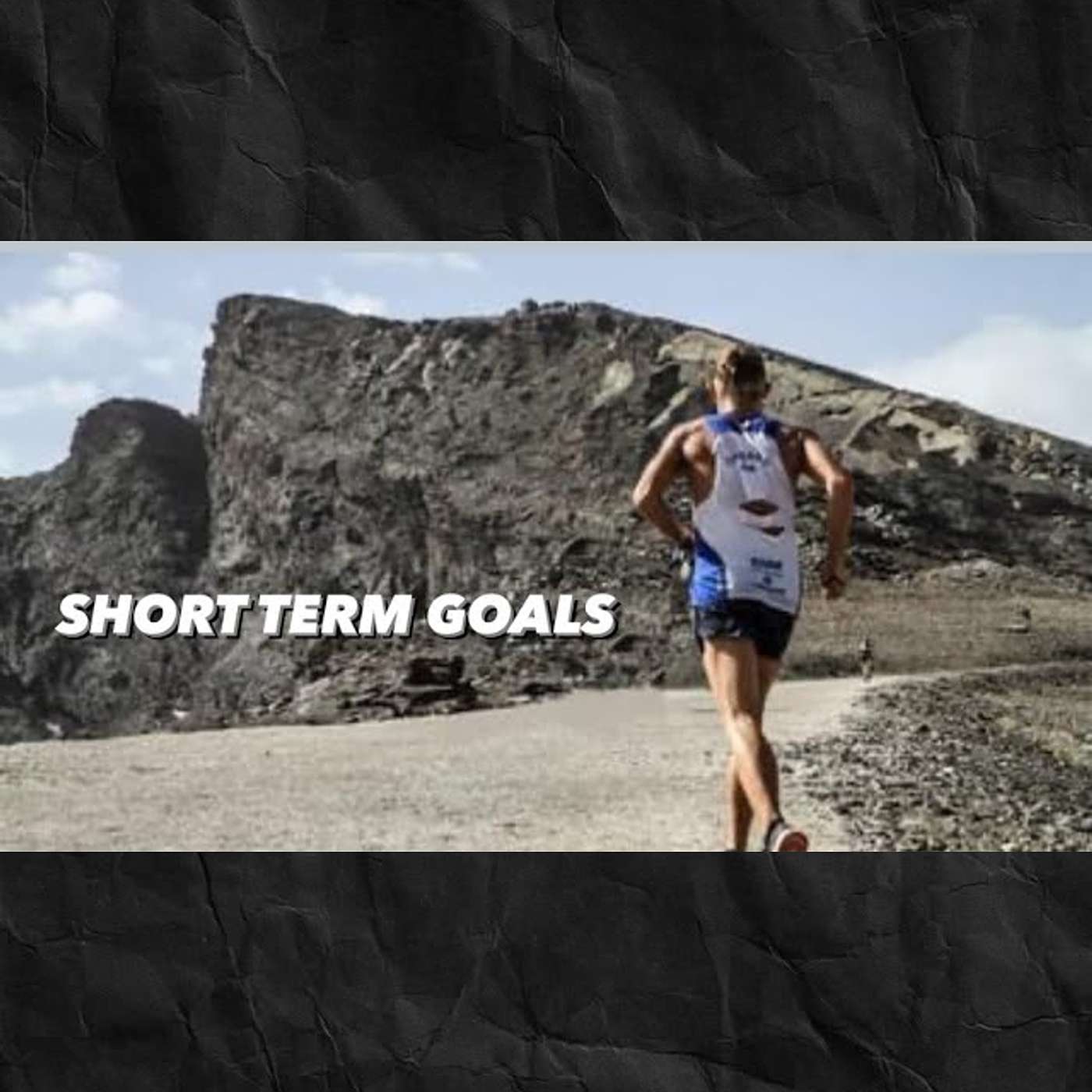 Short Term Goals That Get You Where You Want To be