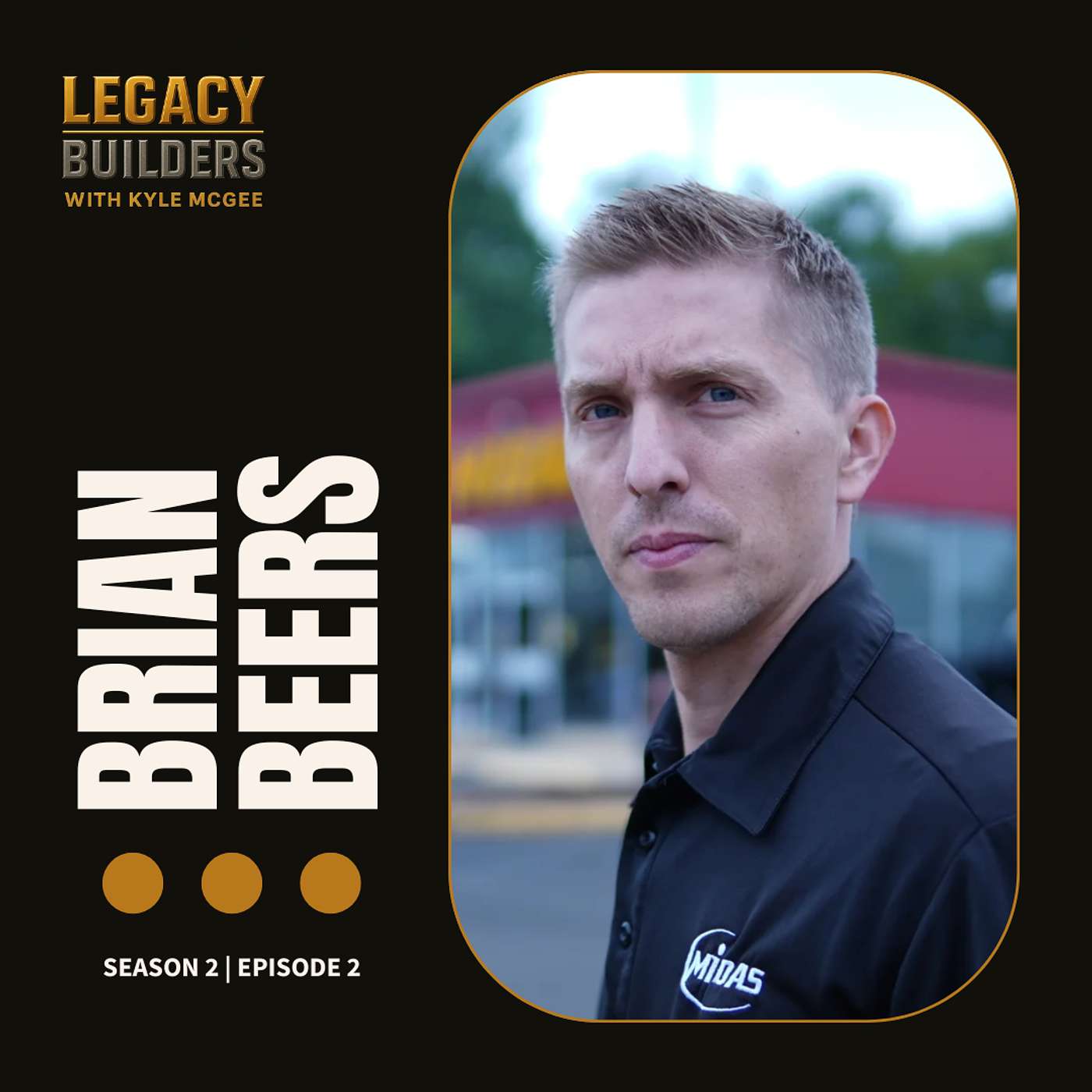 Legacy Builders with Kyle McGee