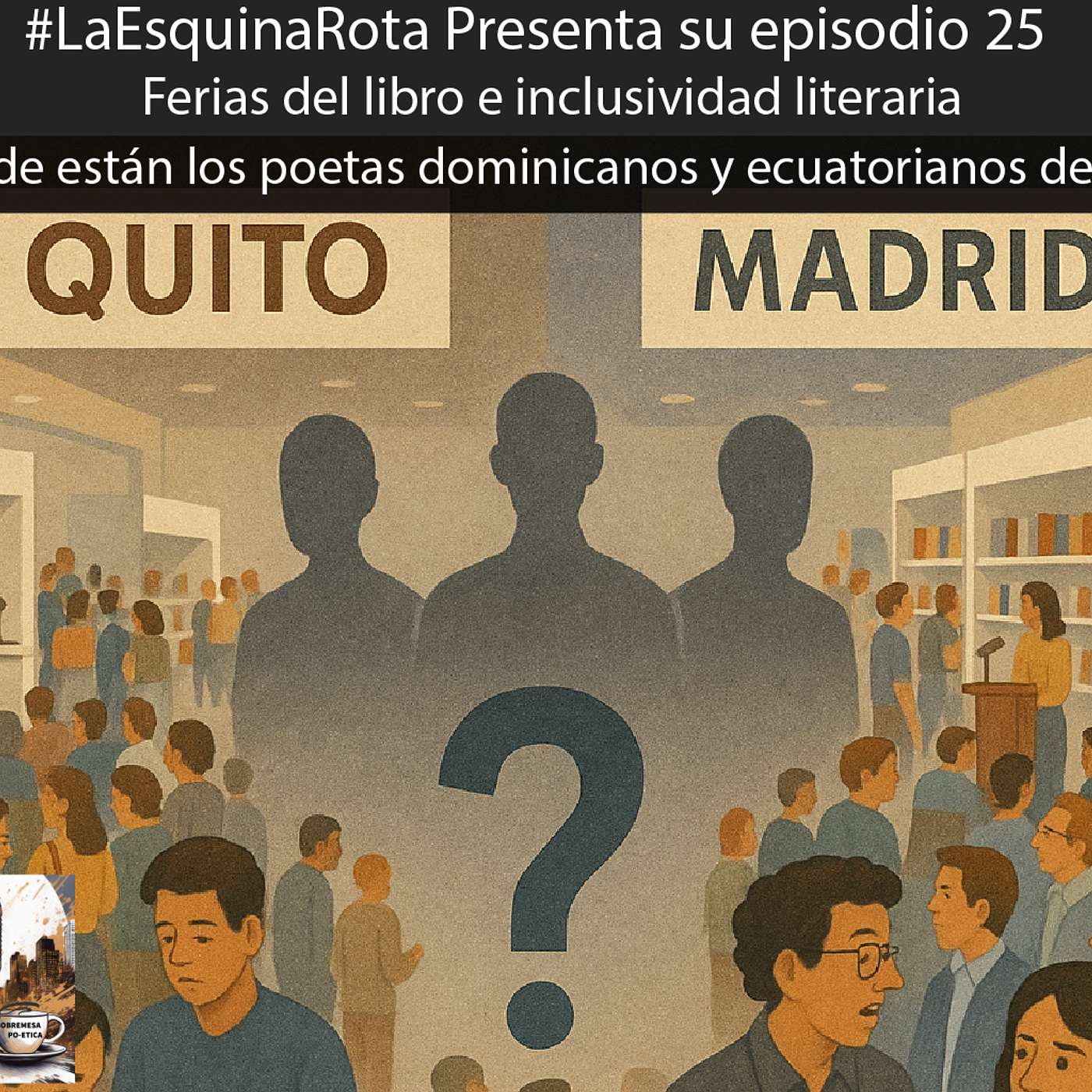La Esquina Rota un podcast de Audiolibros Artepoetica Press