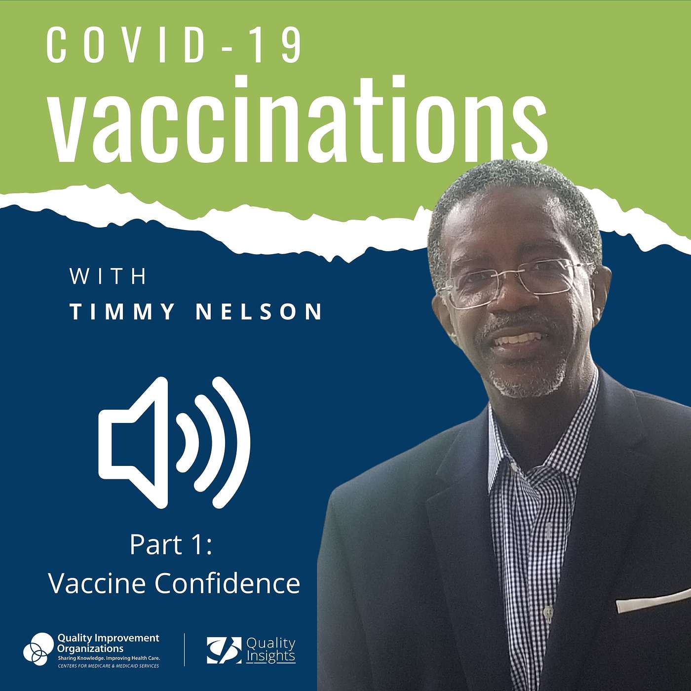 (PART 1) COVID-19 Vaccinations from the Patient Perspective: A Conversation with Timmy Nelson episode artwork