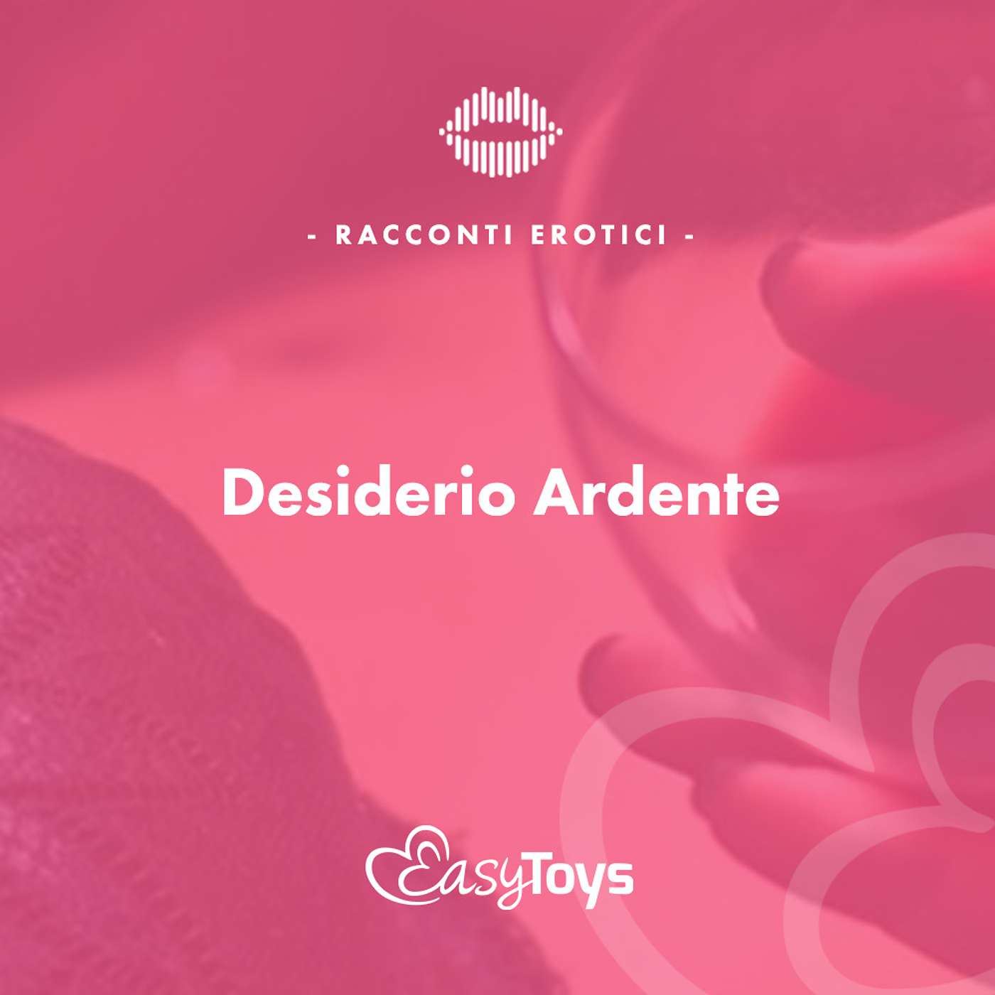 Storia erotics - Desiderio ardente