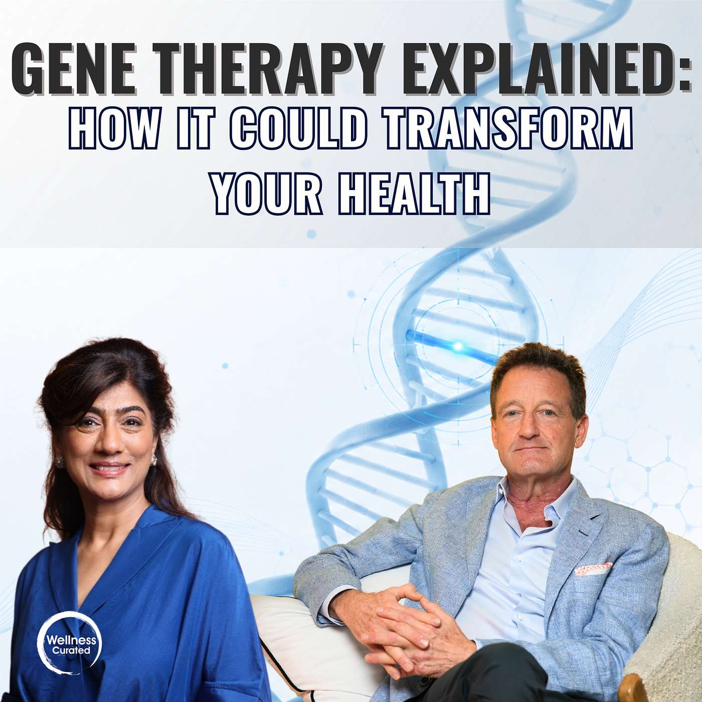 Gene Therapy Explained: How It Could Transform Your Health episode artwork