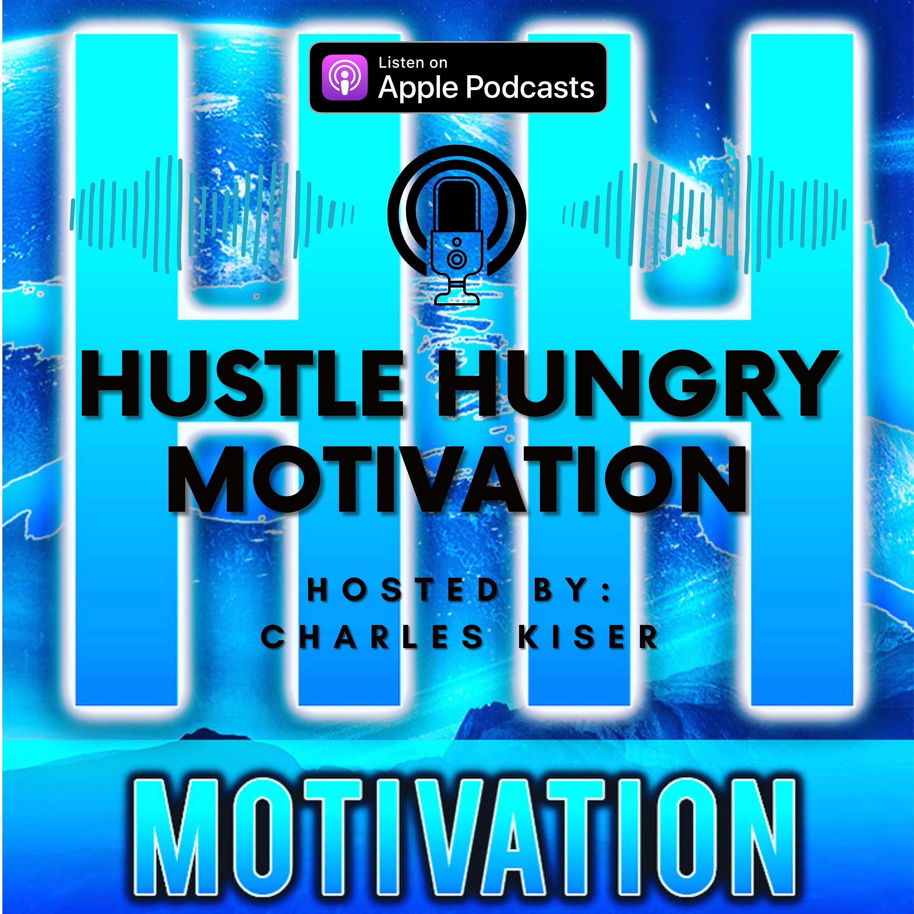 Hustle Hungry Motivation