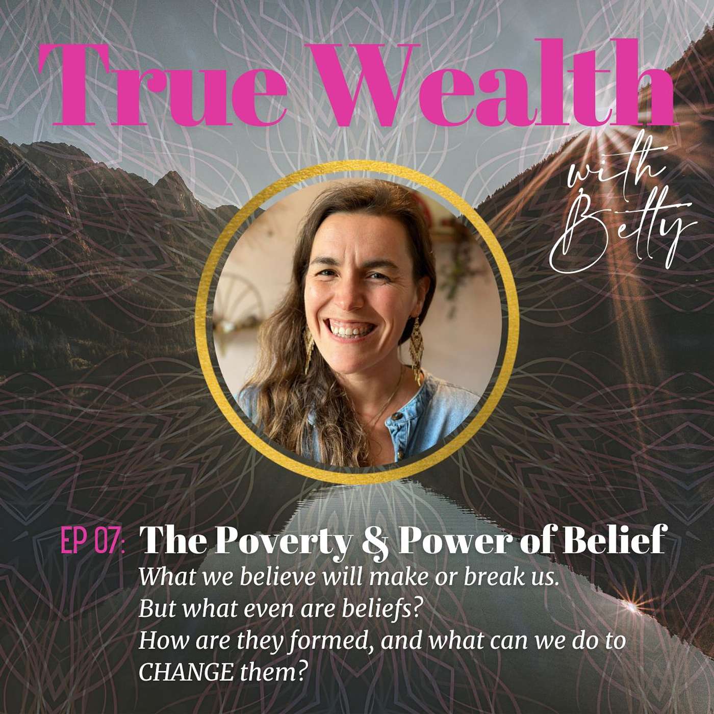 ✨ True Wealth with Betty ✨