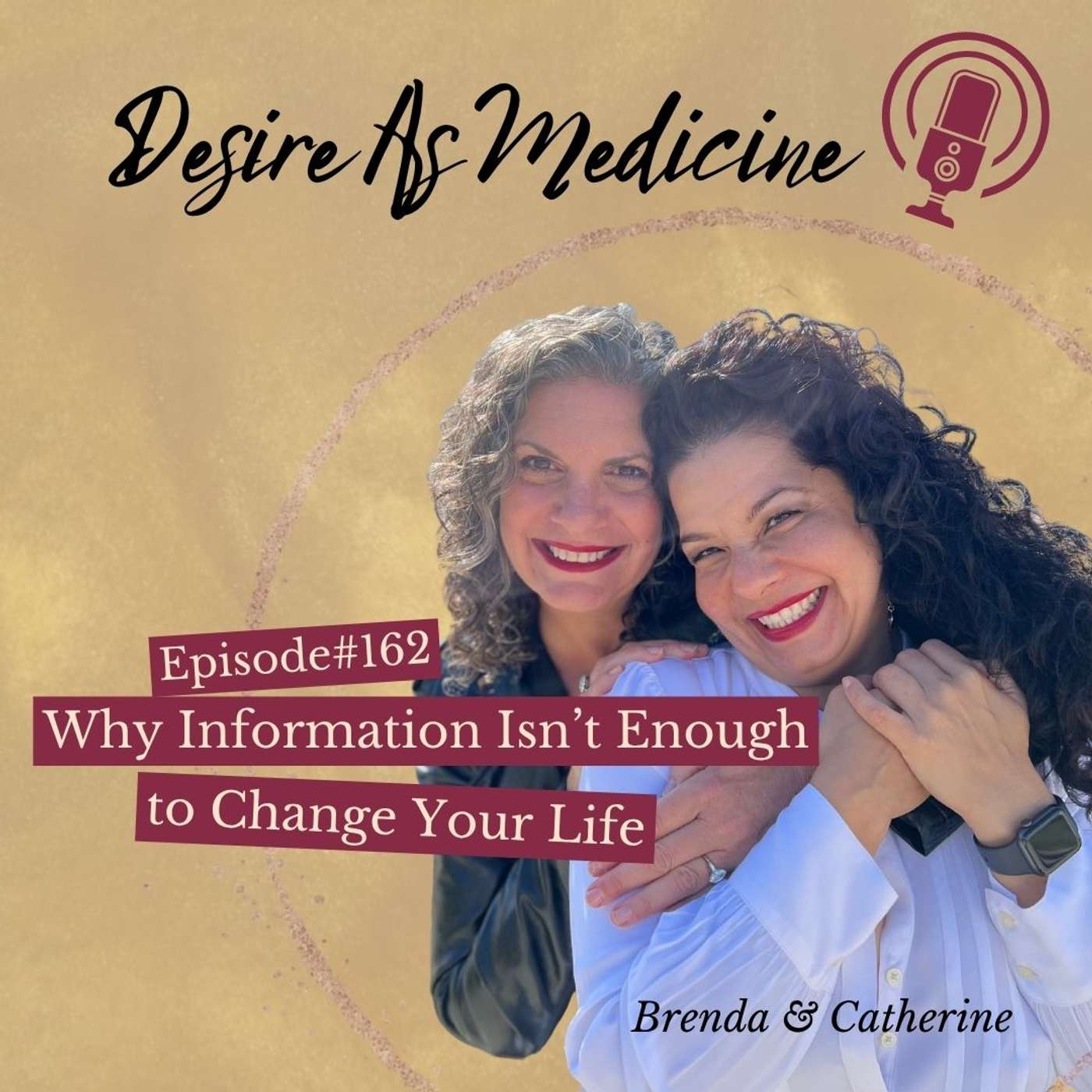 162 ~ Why Information Isn’t Enough to Change Your Life episode artwork