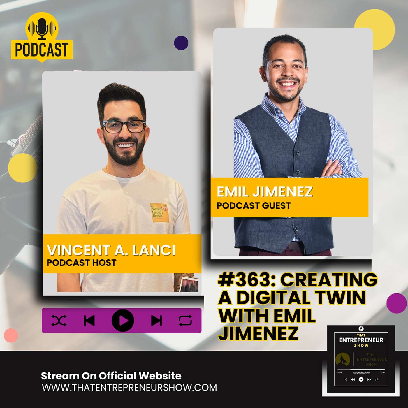#363: Creating a Digital Twin with Emil Jiminez