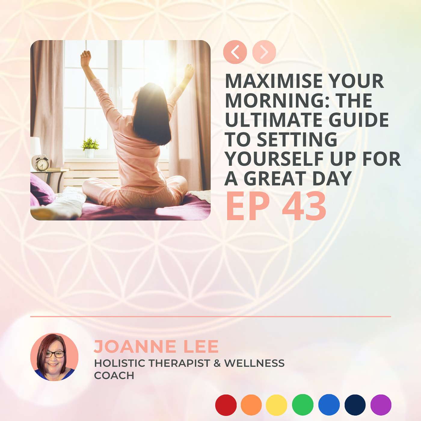 Maximise Your Morning: The Ultimate Guide to Setting Yourself Up for a GREAT Day | Episode 43
