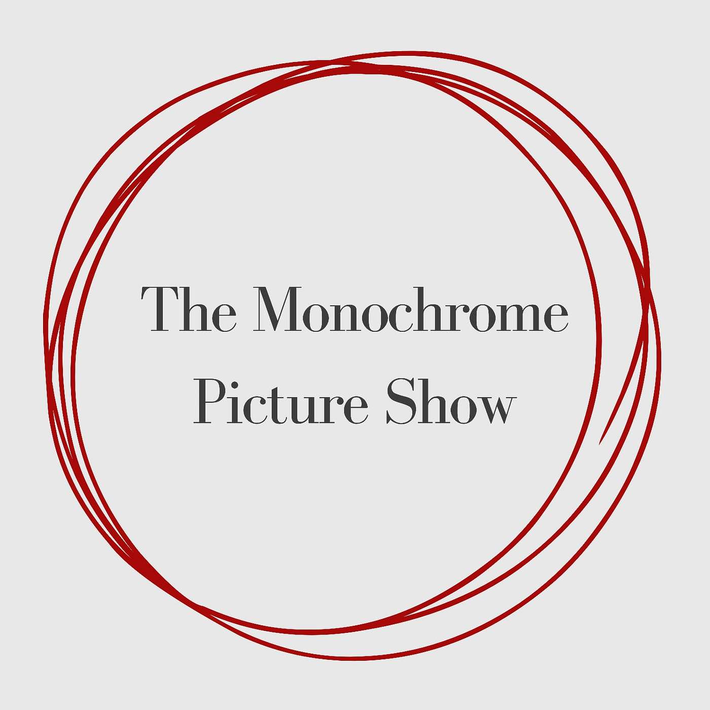 The Monochrome Picture Show