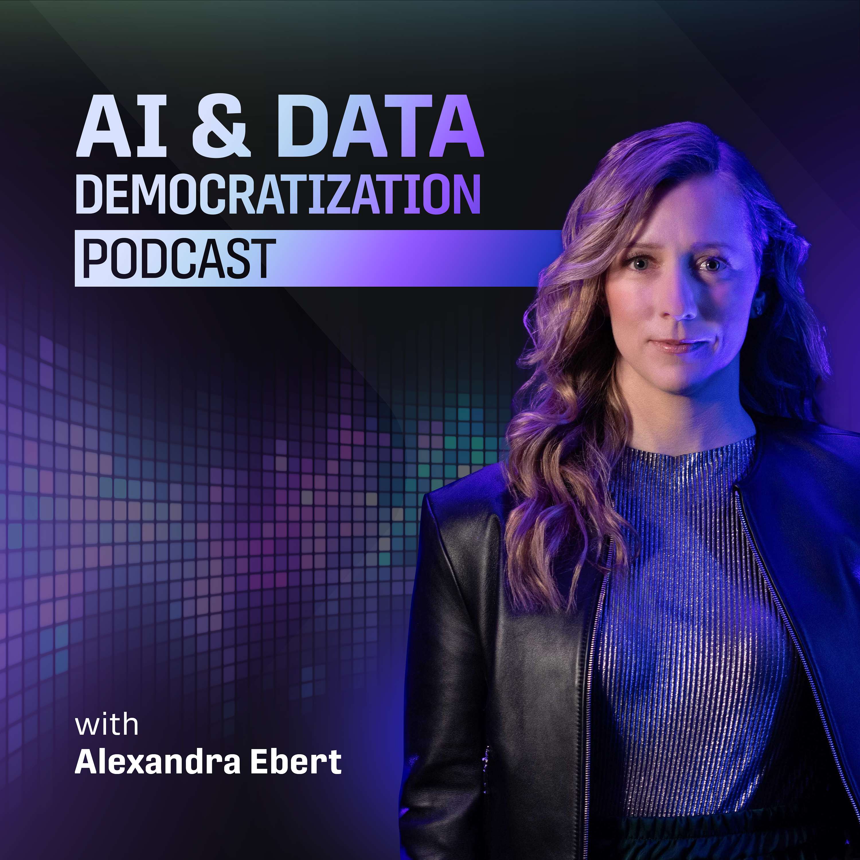 AI & Data Democratization Podcast
