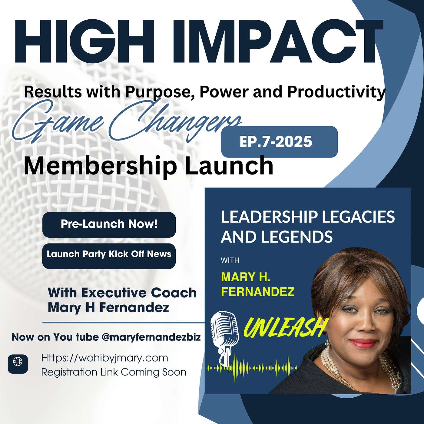 Leadership Legacies & Legends Unleash Podcast with Mary H Fernandez
