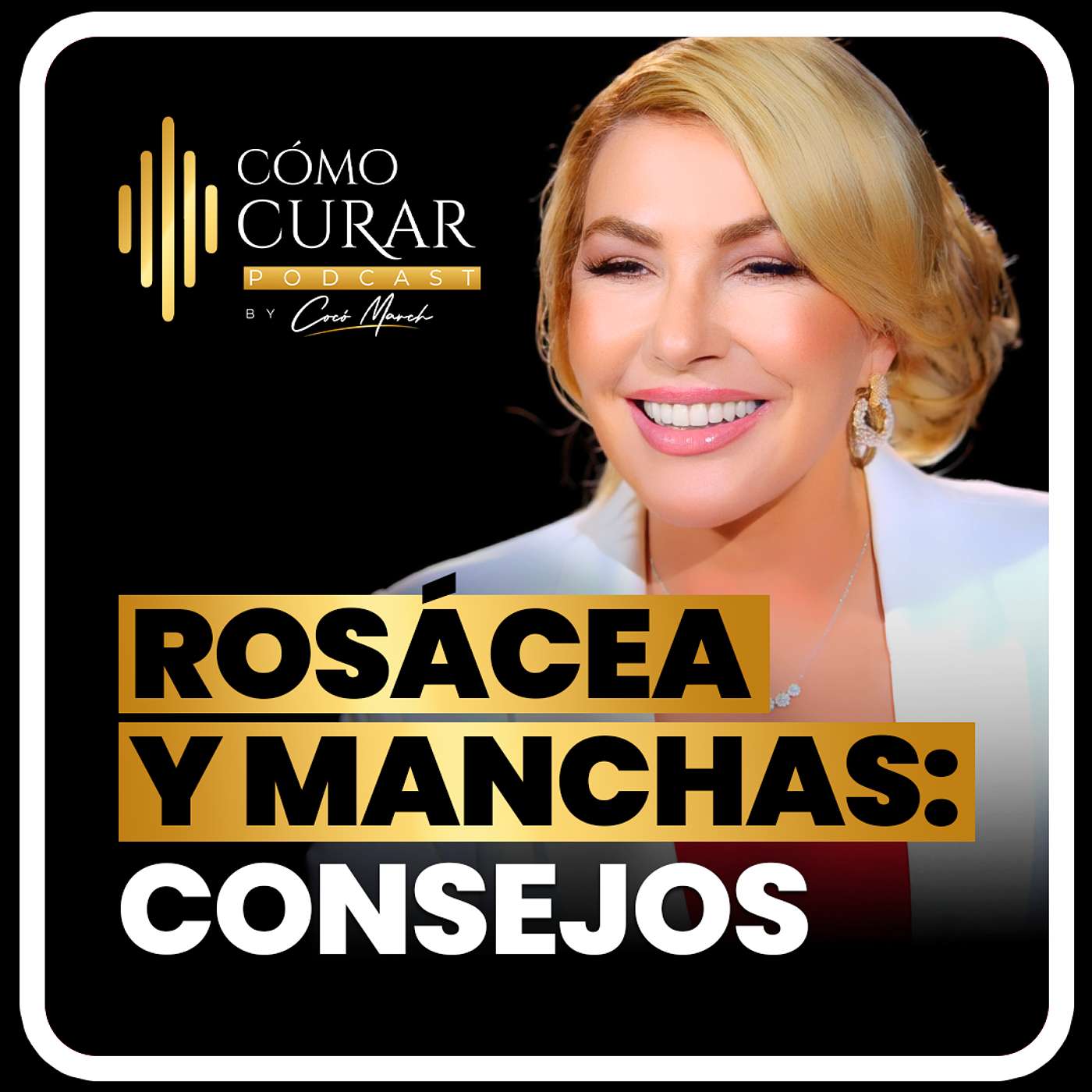 Controla La Rosácea y Las Manchas Para Siempre