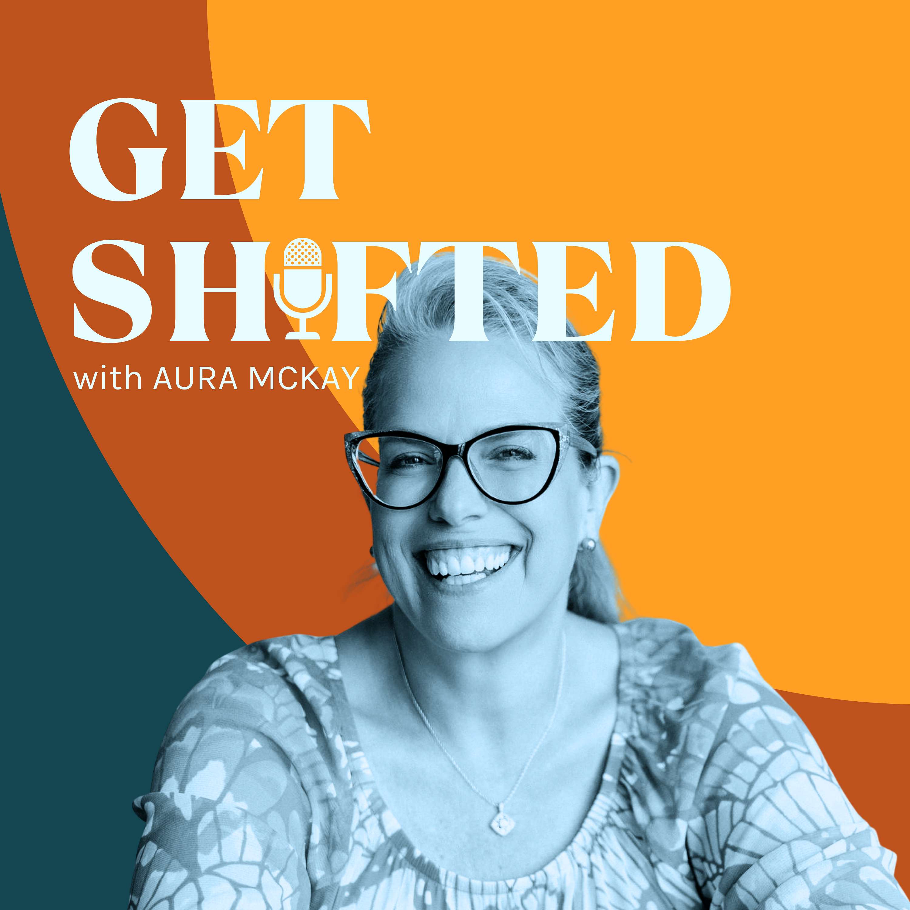 Get Shifted with Aura McKay podcast artwork
