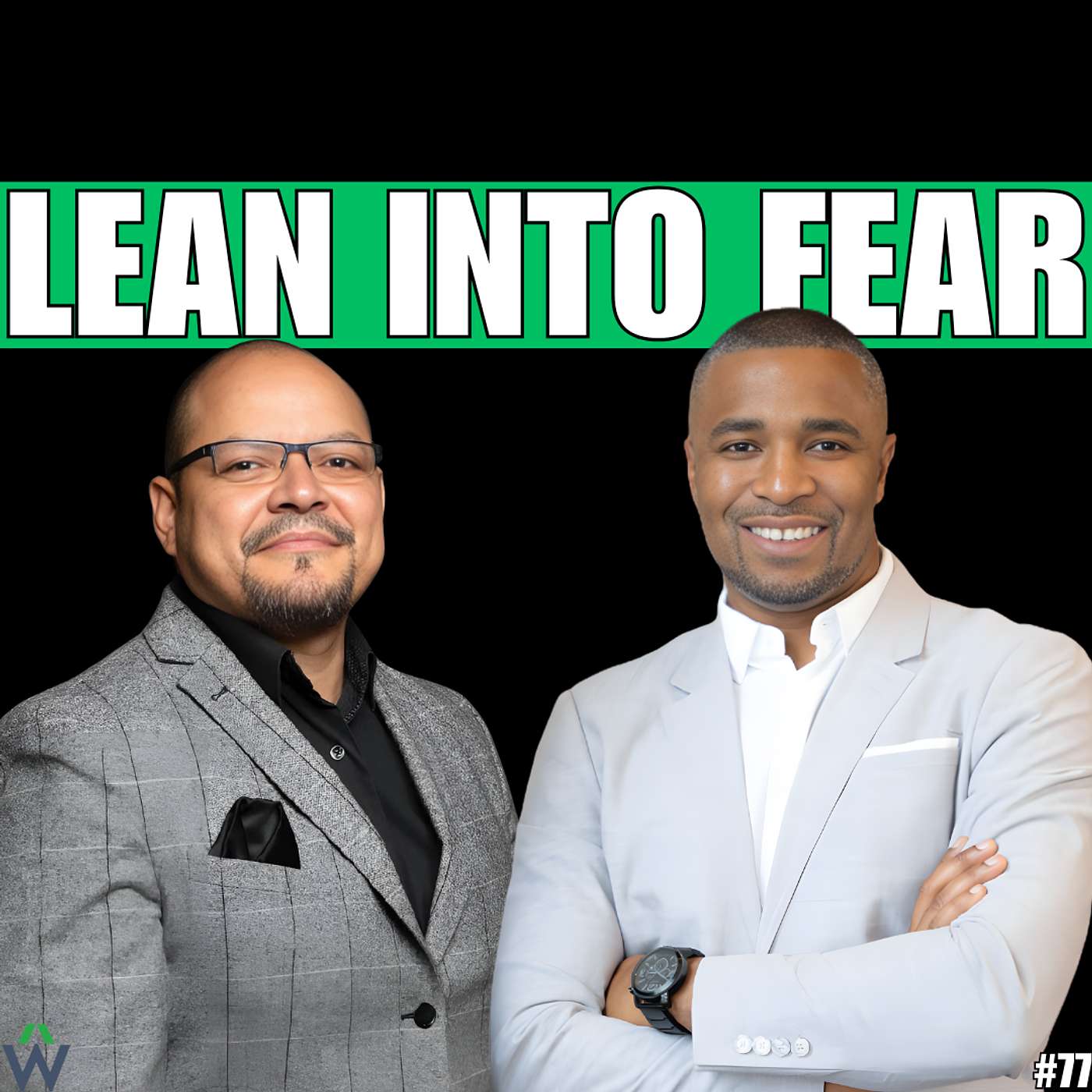 Fear Is Your Compass: Gary Hibbert on Growth, Mentors & Real Estate | Ep 77 Episode cover