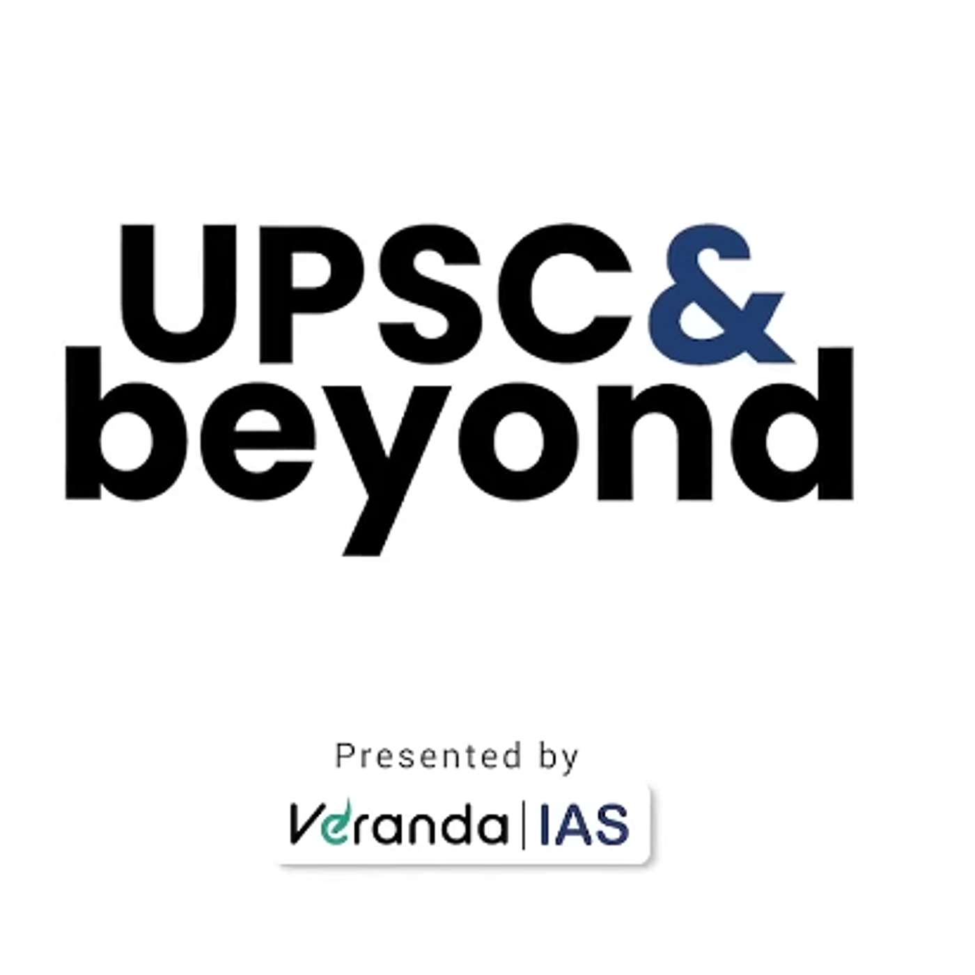 UPSC & Beyond | Veranda IAS
