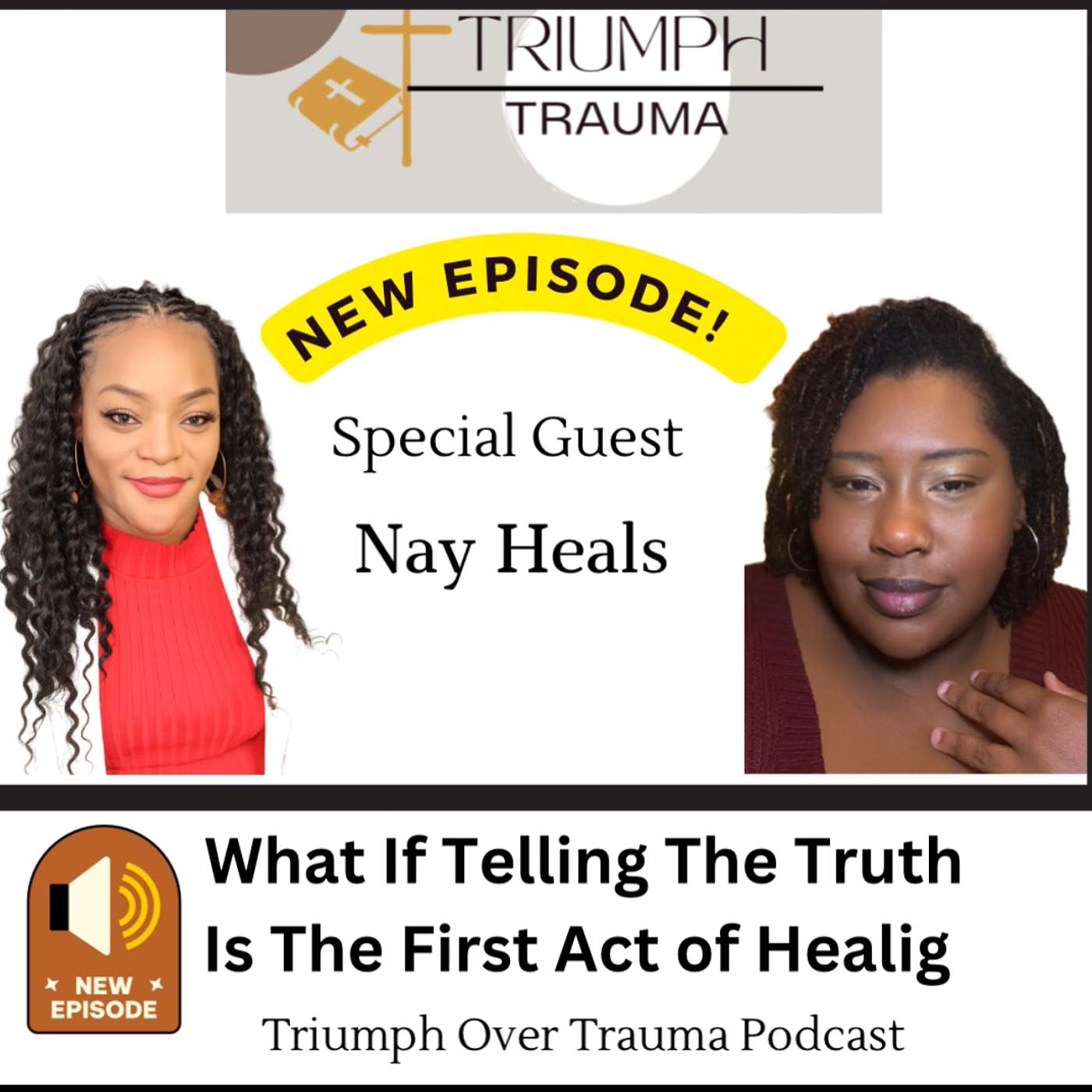 What If Telling The Truth Is The First Act Of Healing episode artwork