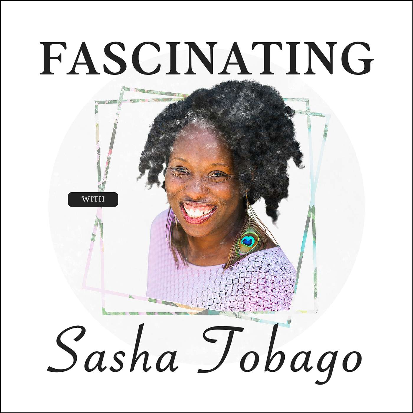 Fascinating with Sasha Tobago