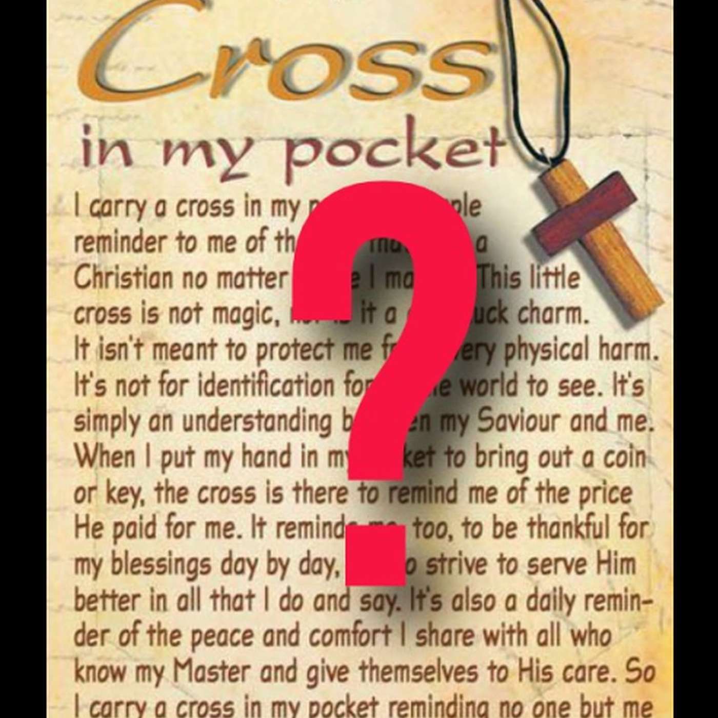 The Cross in My Pocket Deception