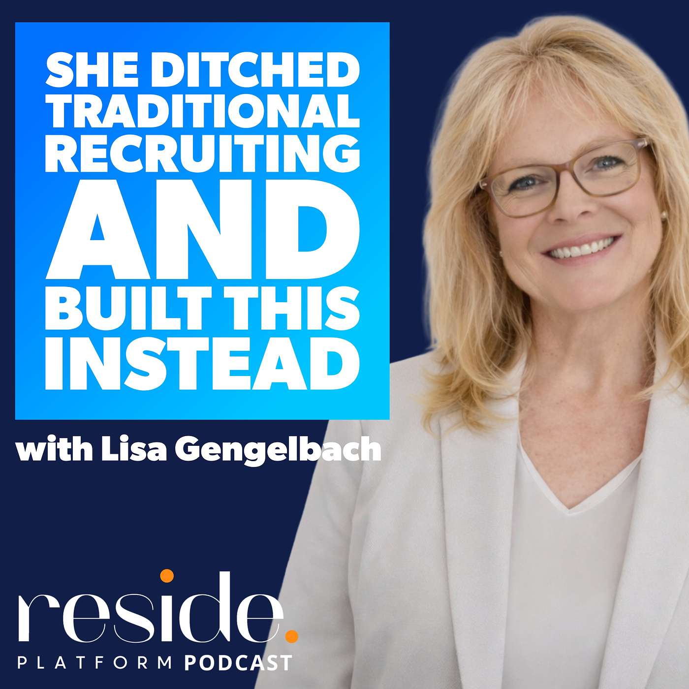 She Ditched Traditional Recruiting and Built This Instead with Lisa Gengelbach episode artwork