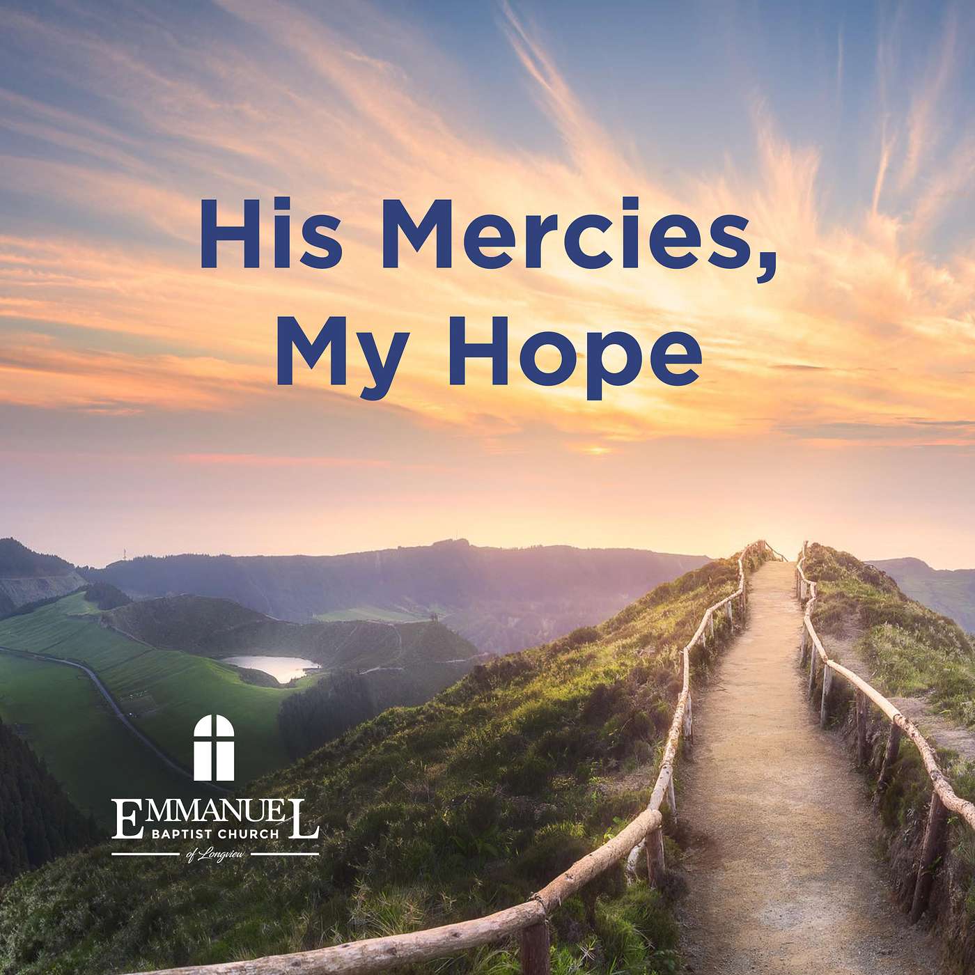 His Mercies, My Hope - Sunday AM 09/25/2022 - Pastor Bob Gray II episode artwork