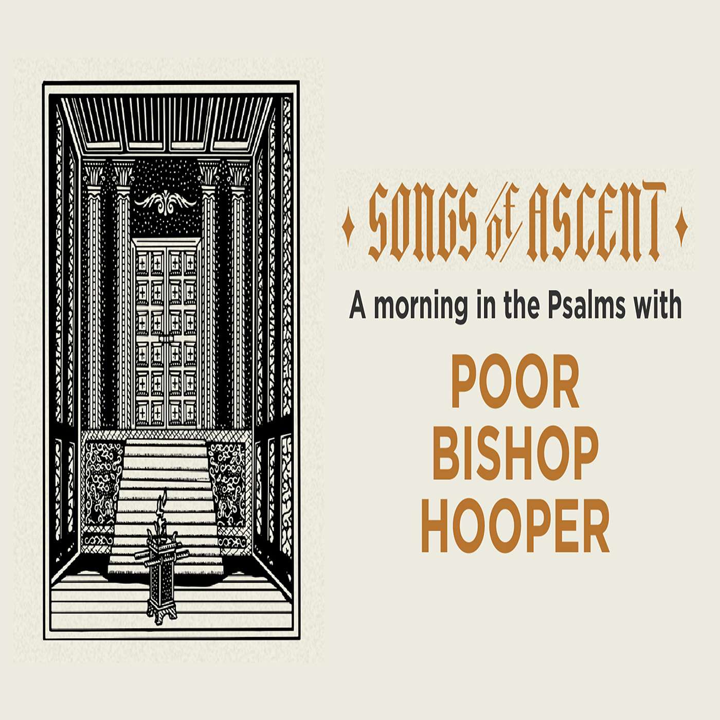 POOR BISHOP HOOPER - Songs Of Ascent  - Songs Only episode artwork