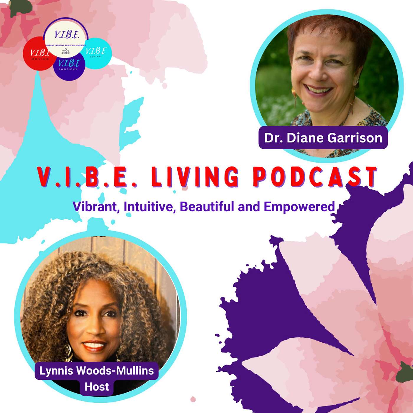 V.I.B.E. Living Podcast