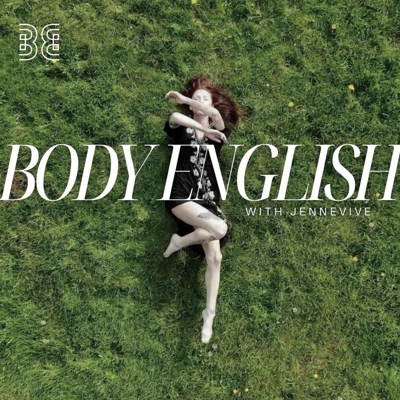 BODY ENGLISH Podcast