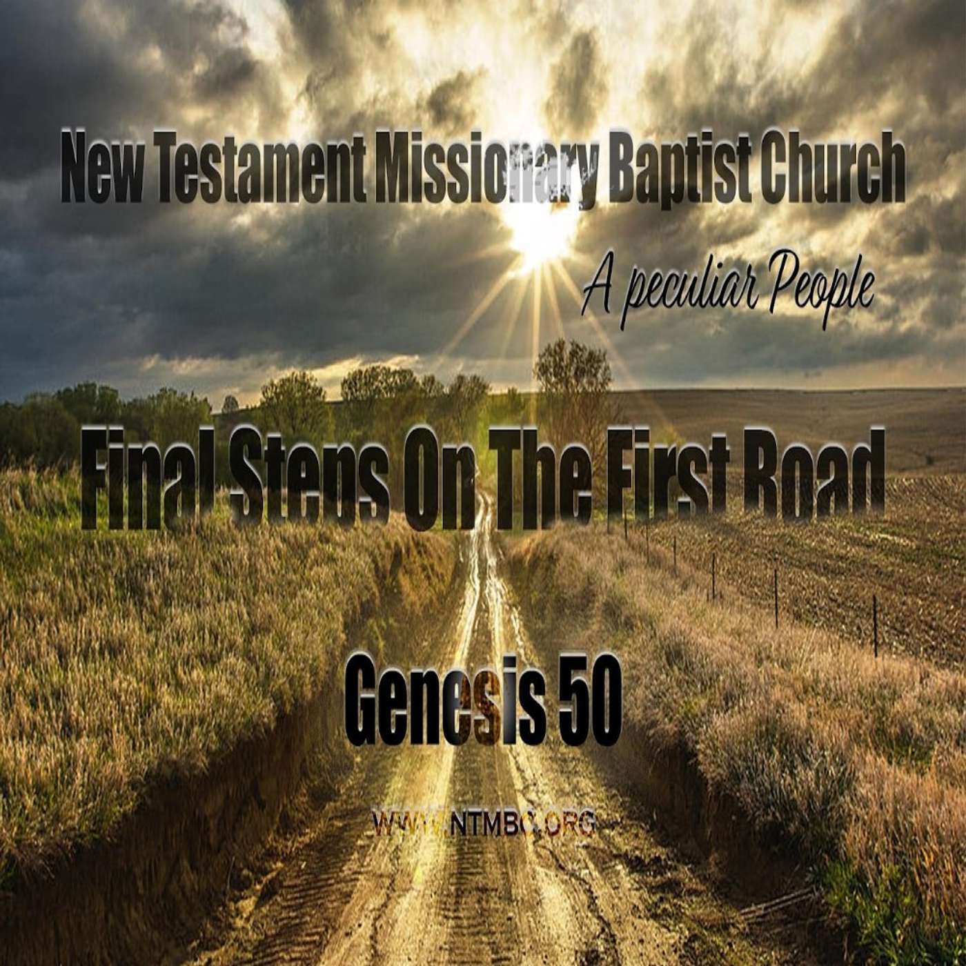 A Peculiar People: Final Steps on the First Road, Genesis 50 (Audio) A Peculiar People: Final Steps on the First Road, Genesis 50 (Audio)