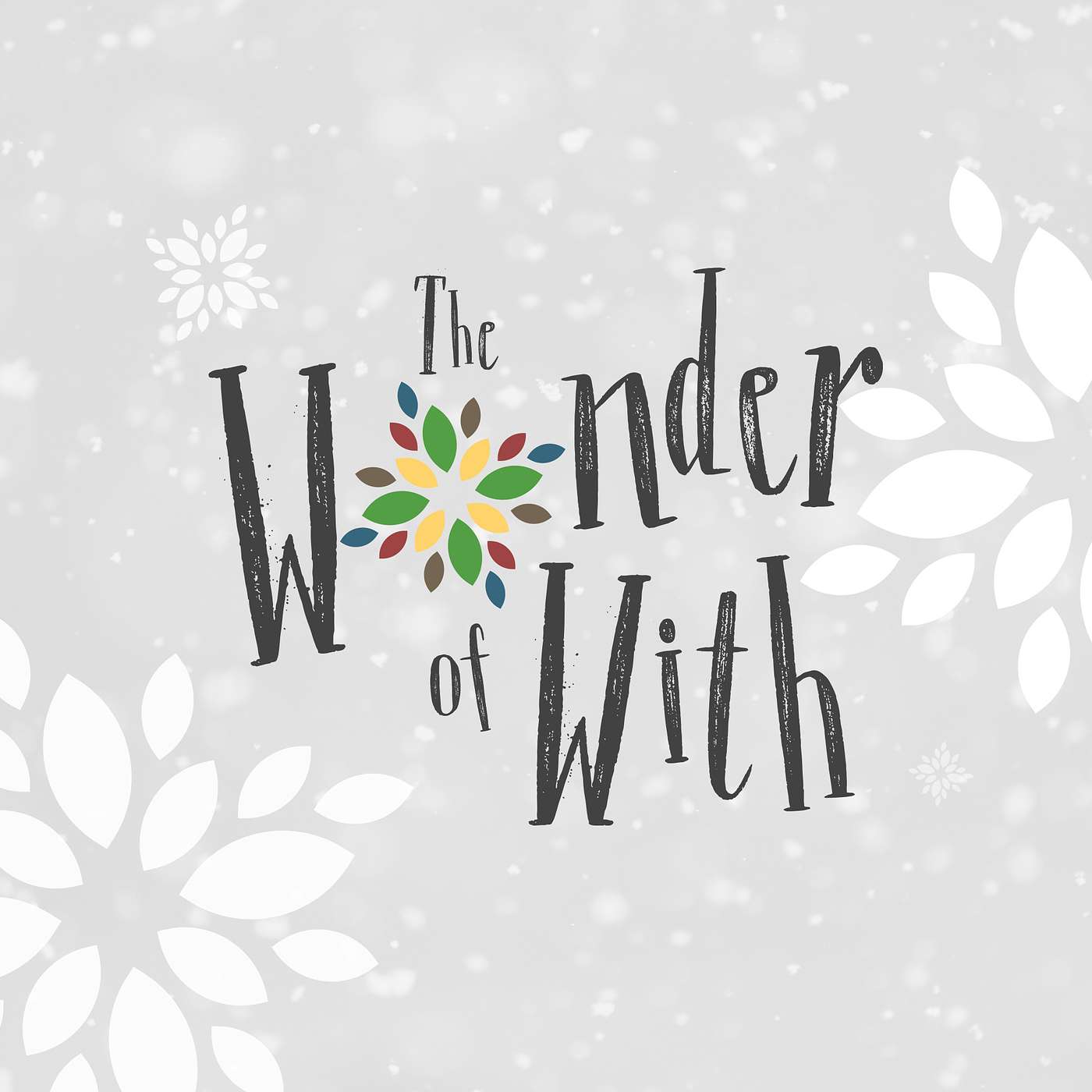 The Wonder of With - With Us in the Garden (Week 1)