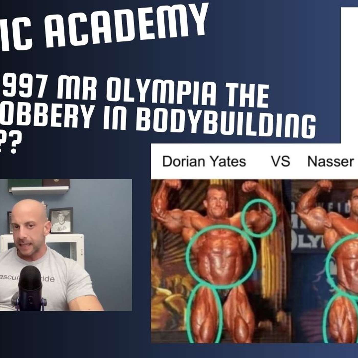 Anabolic Academy! Was the 1997 Mr Olympia the biggest robbery in bodybuilding history??? episode artwork
